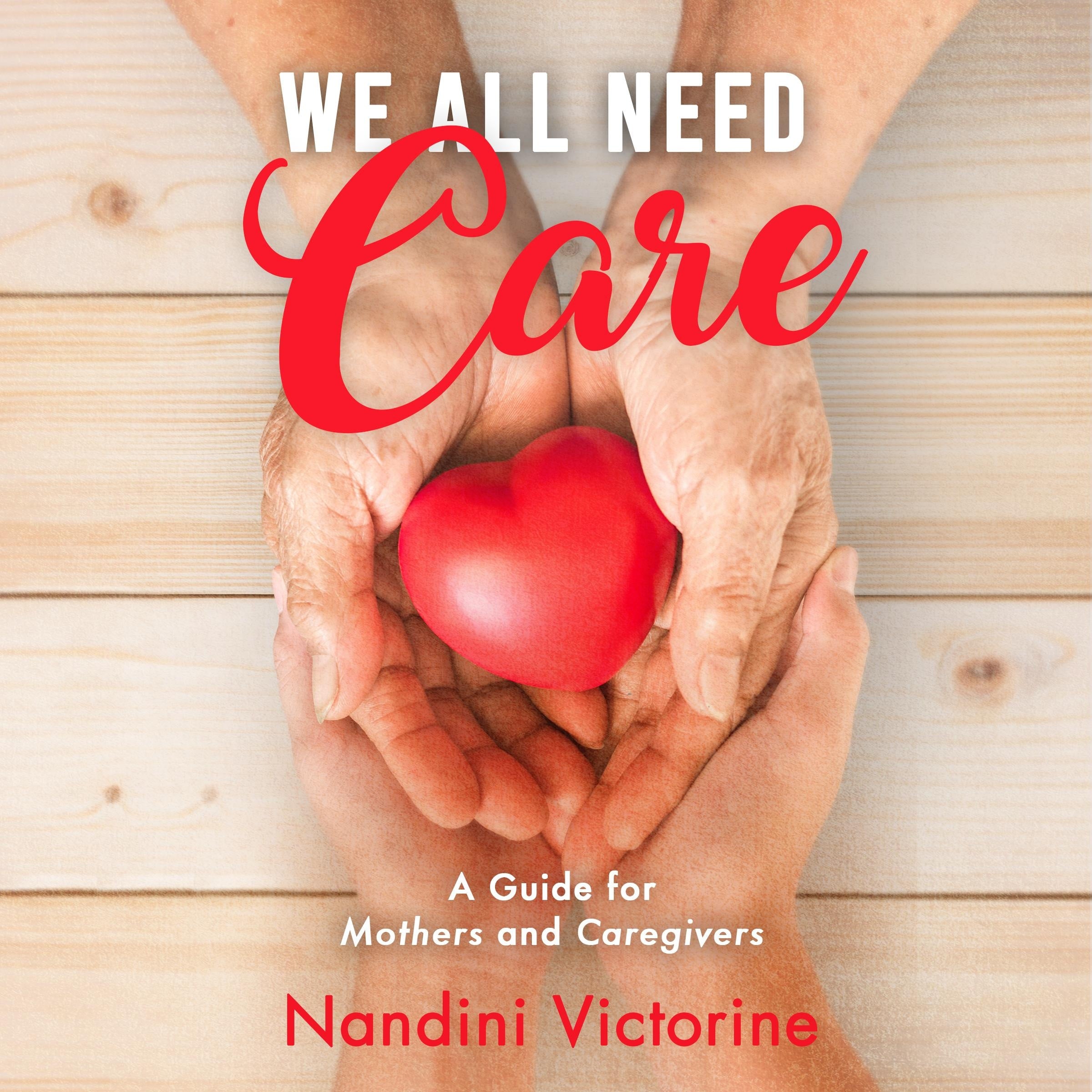 We All Need Care