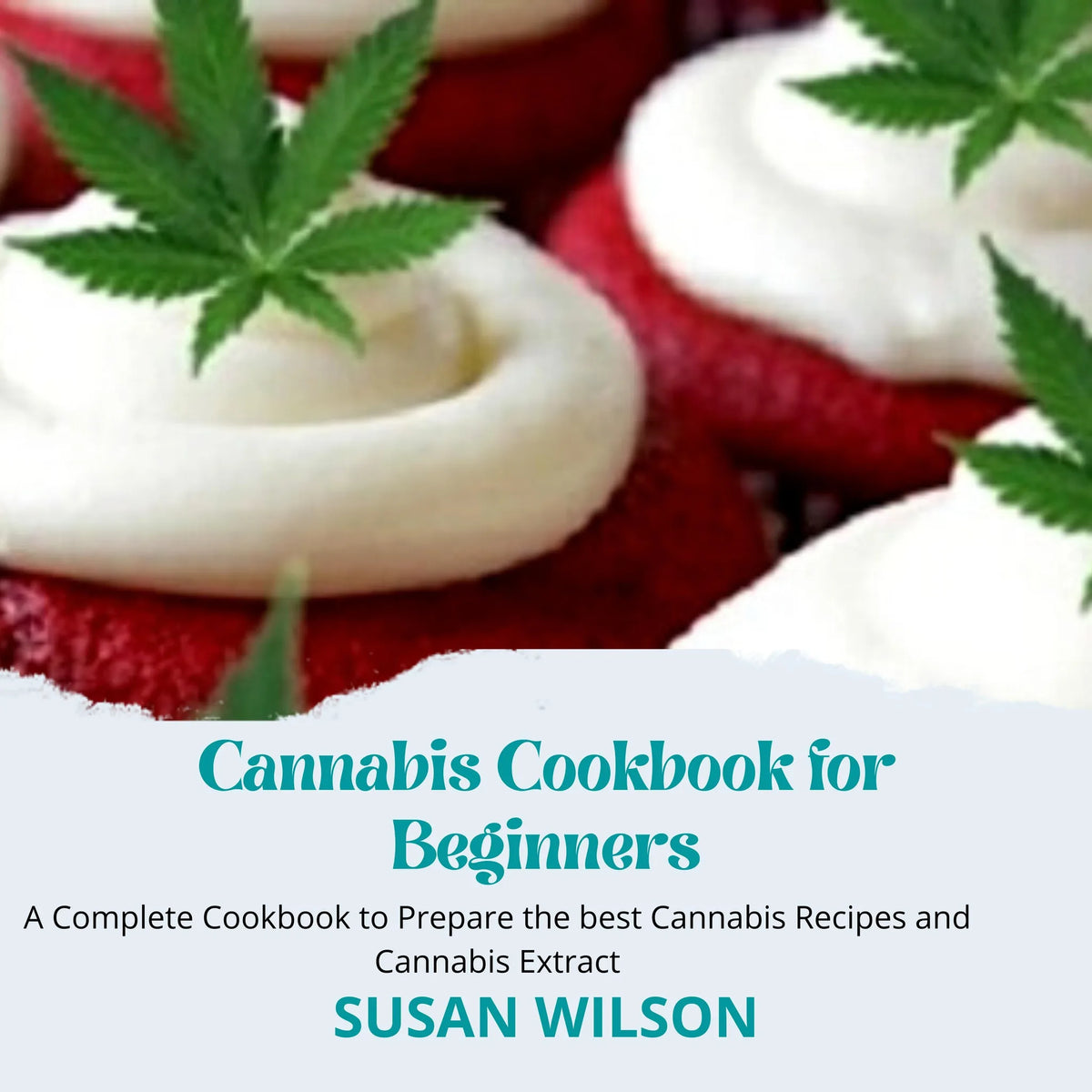 Cannabis Cookbook for Beginners