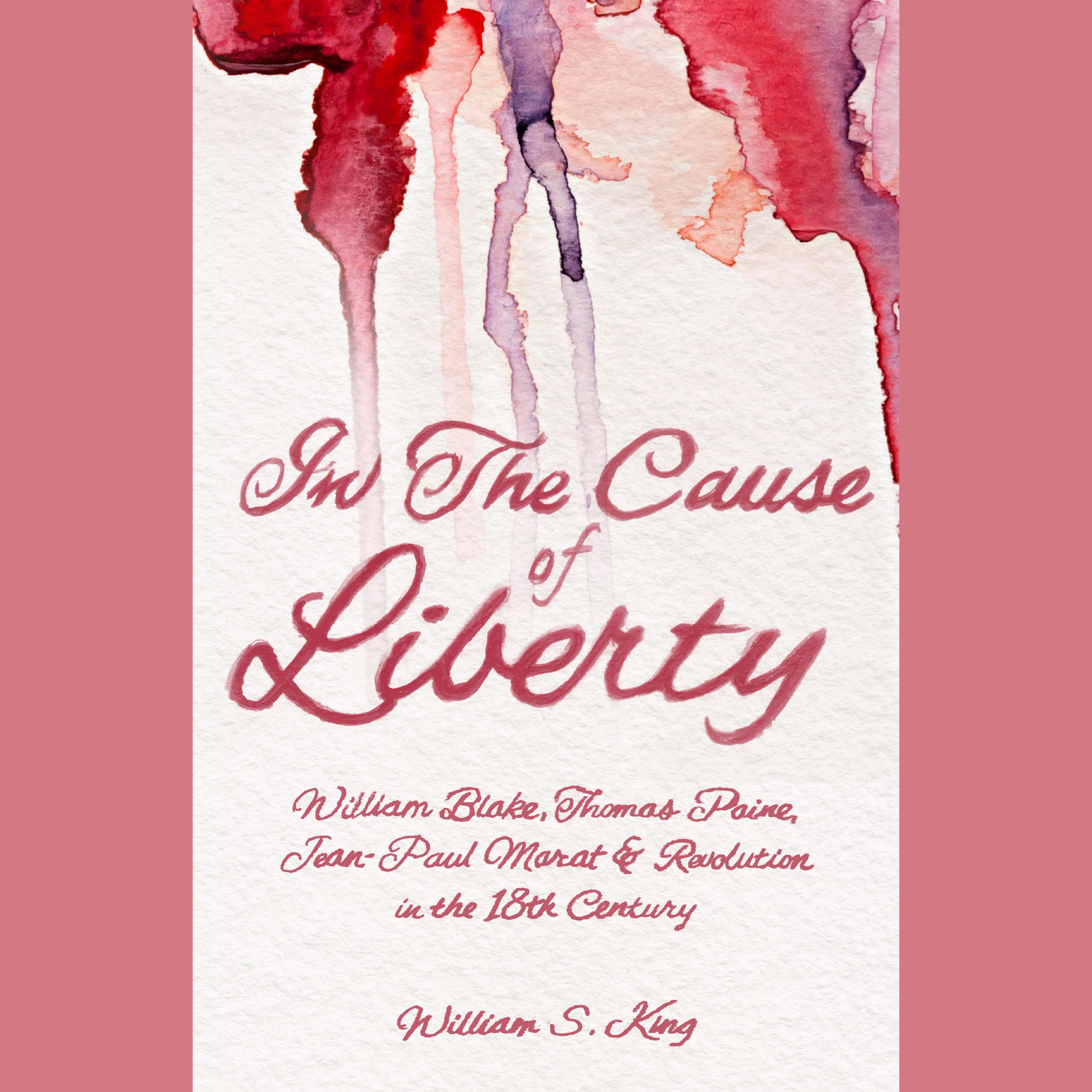 In the Cause of Liberty
