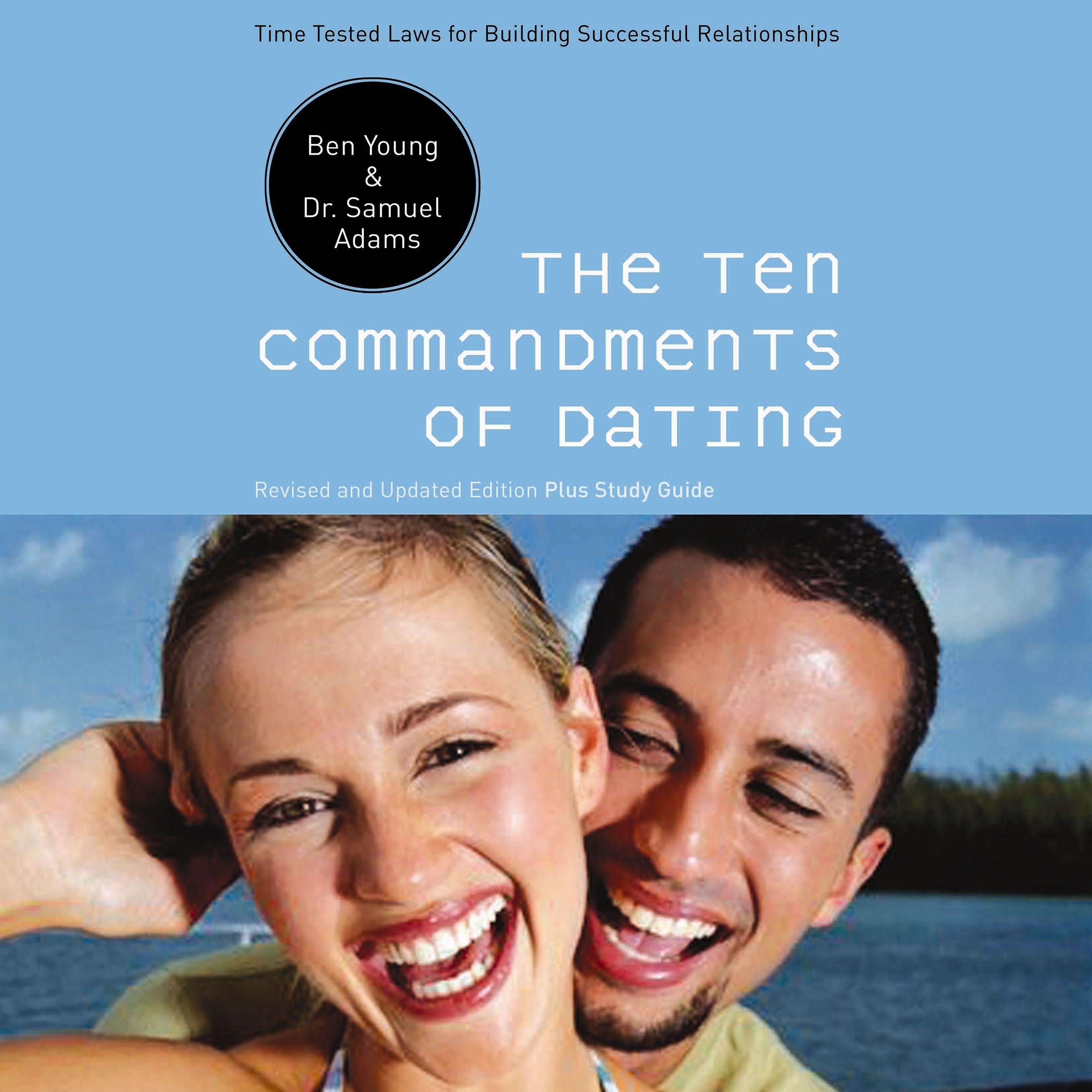 The Ten Commandments of Dating