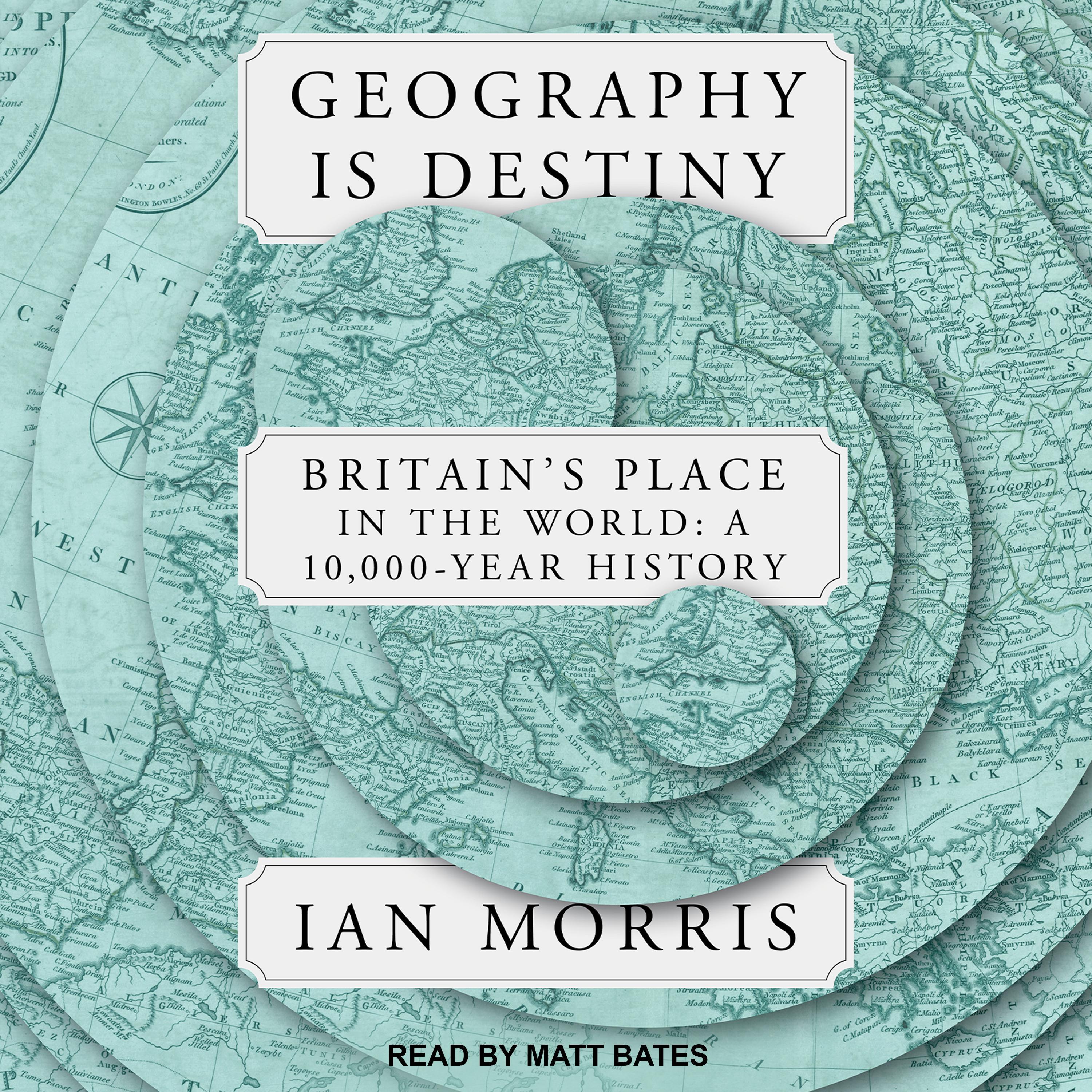 Geography is Destiny