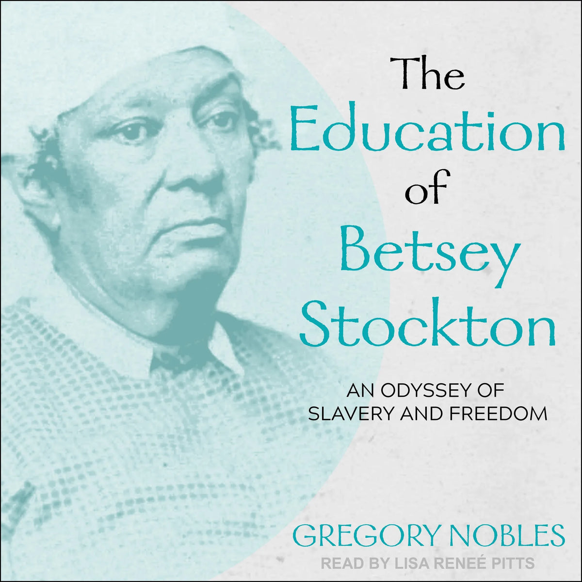 The Education of Betsey Stockton