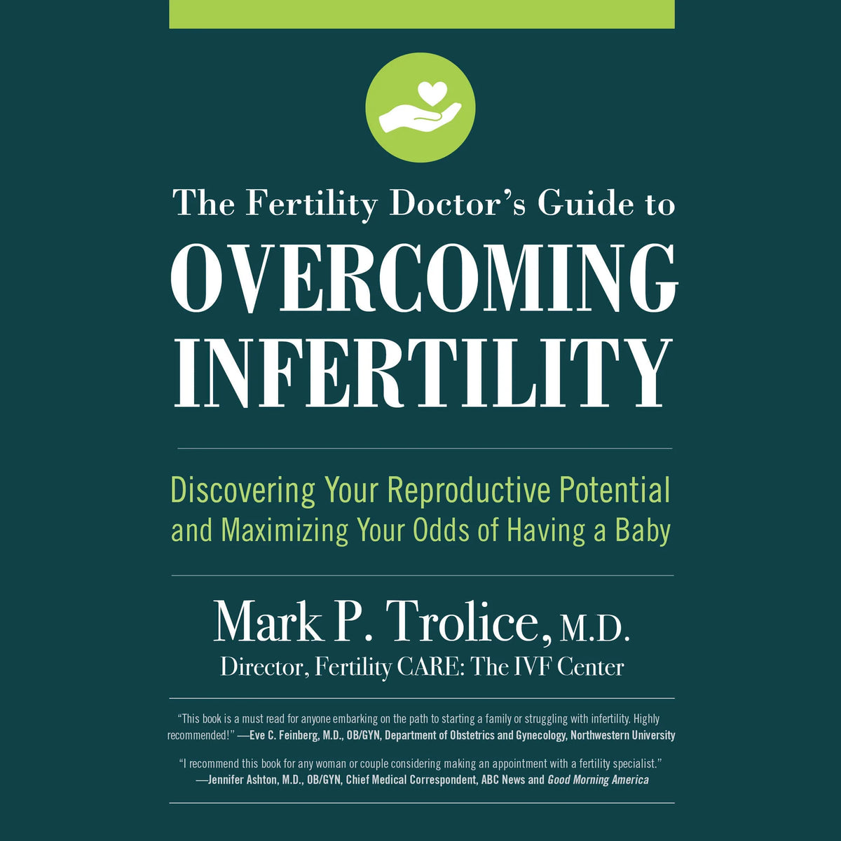 The Fertility Doctor's Guide to Overcoming Infertility