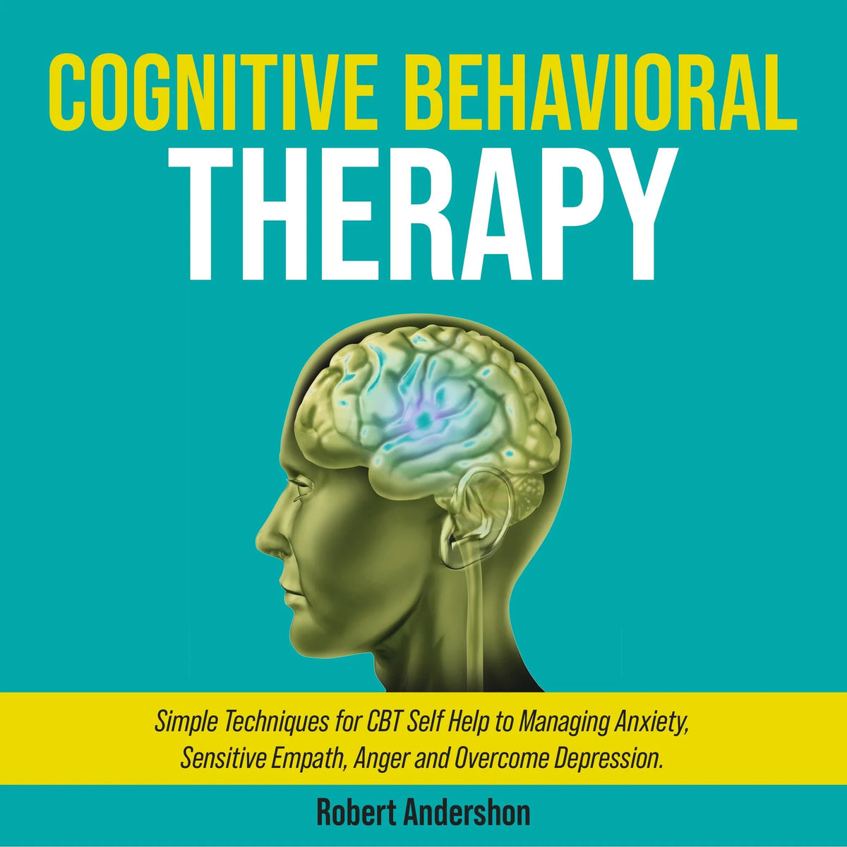 Cognitive Behavioral Therapy