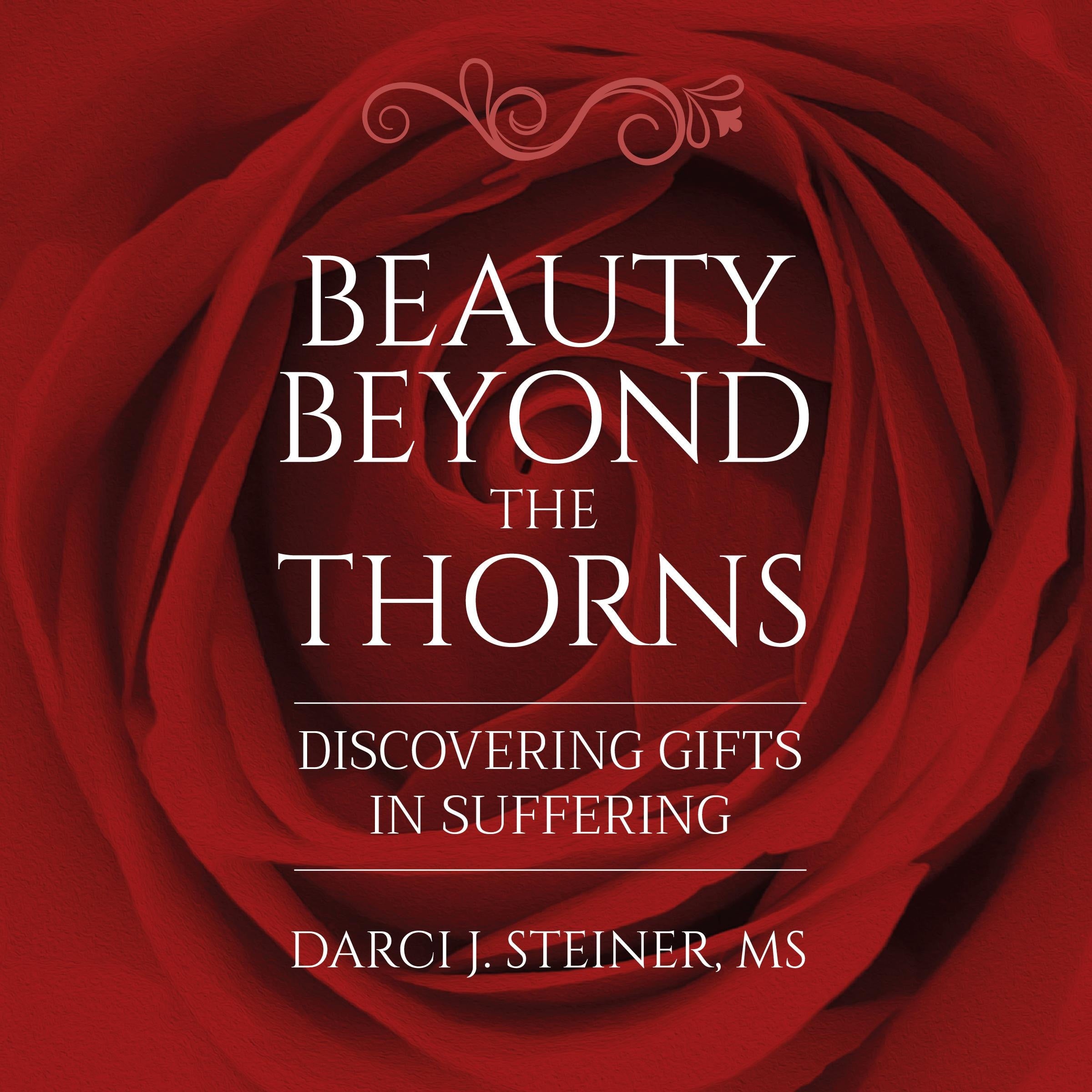 Beauty Beyond The Thorns