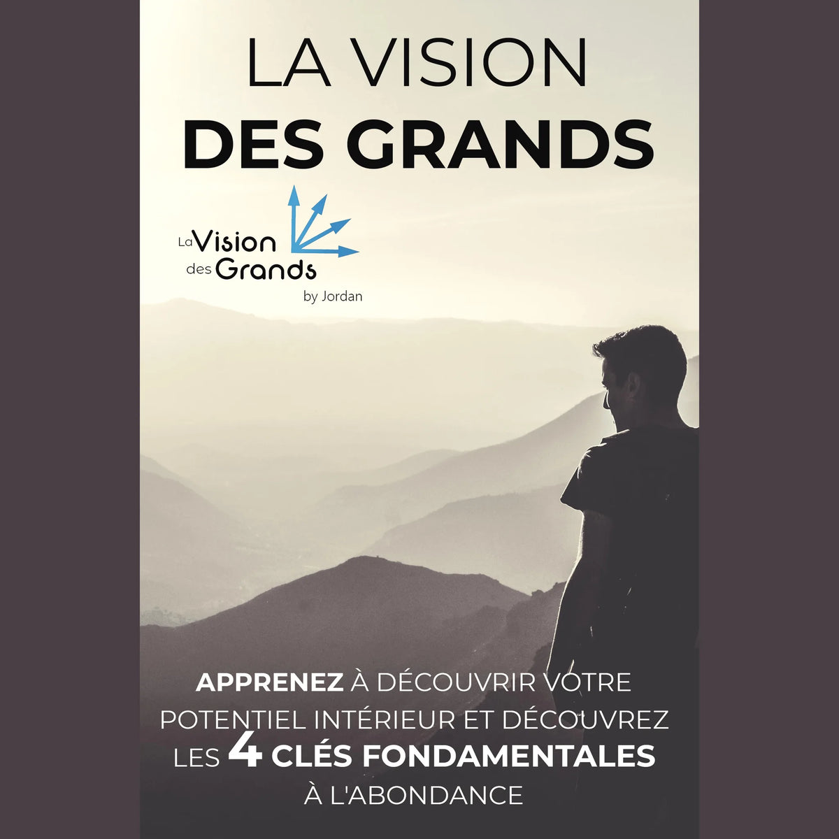 La Vision Des Grands