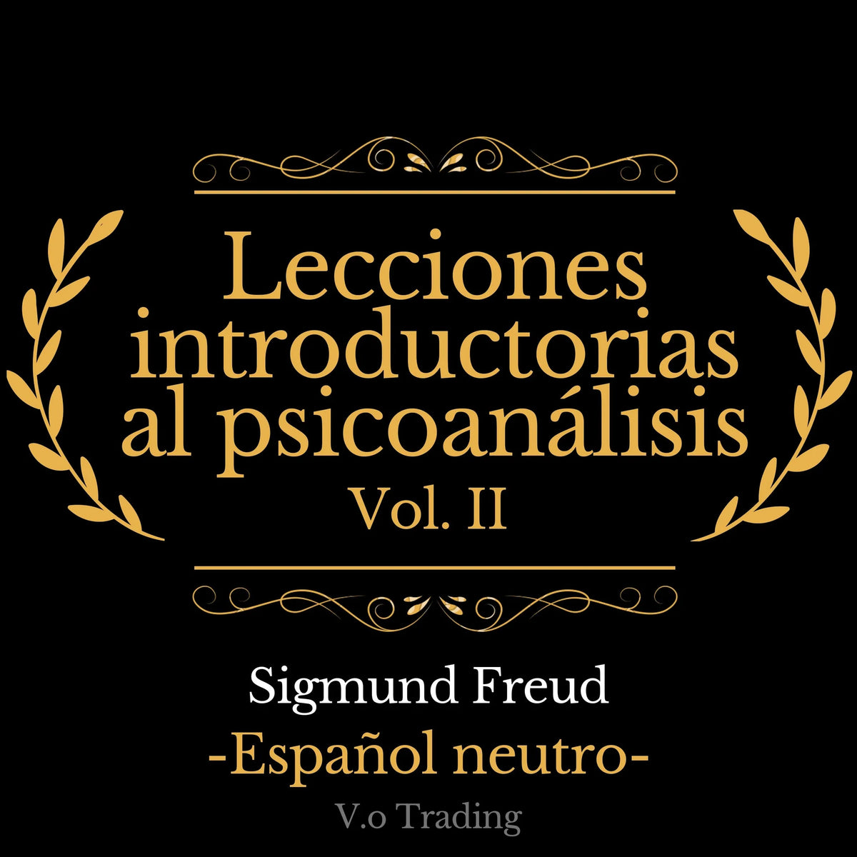 Lecciones introductorias al psicoanálisis