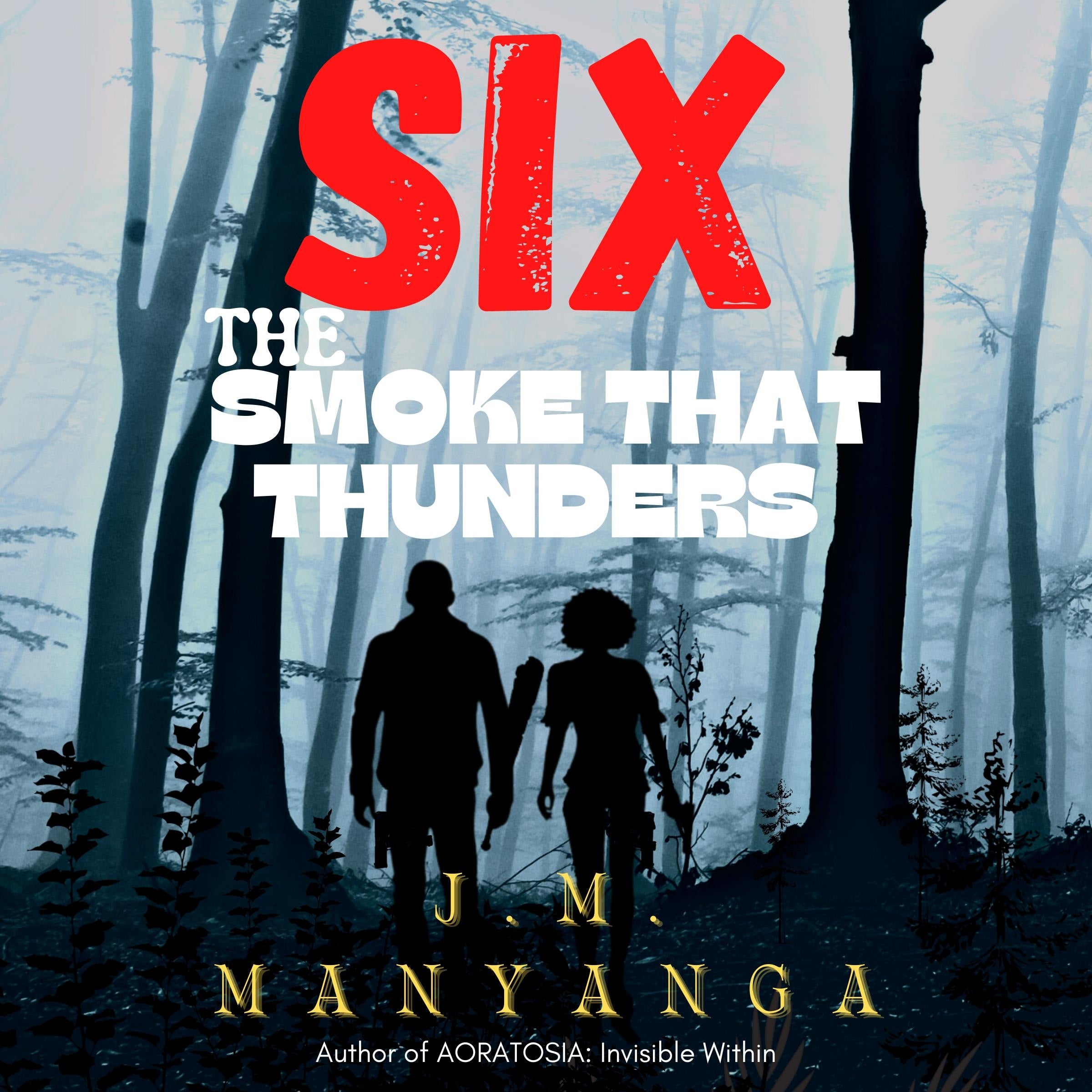 The Smoke That Thunders