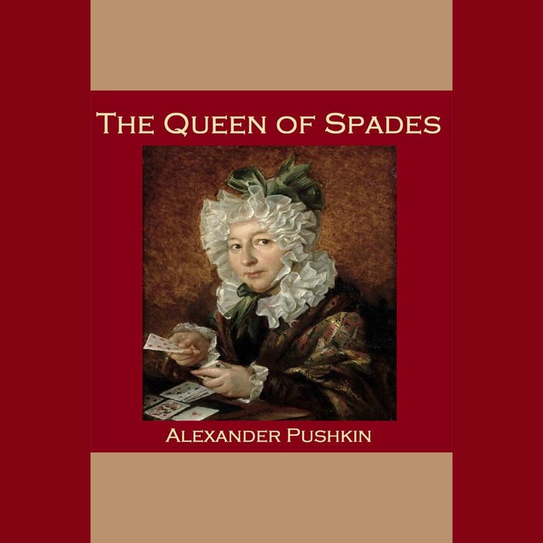 The Queen of Spades