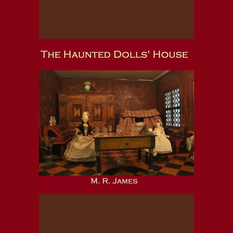 The Haunted Dolls' House
