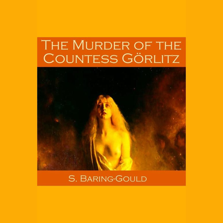 The Murder of the Countess Görlitz