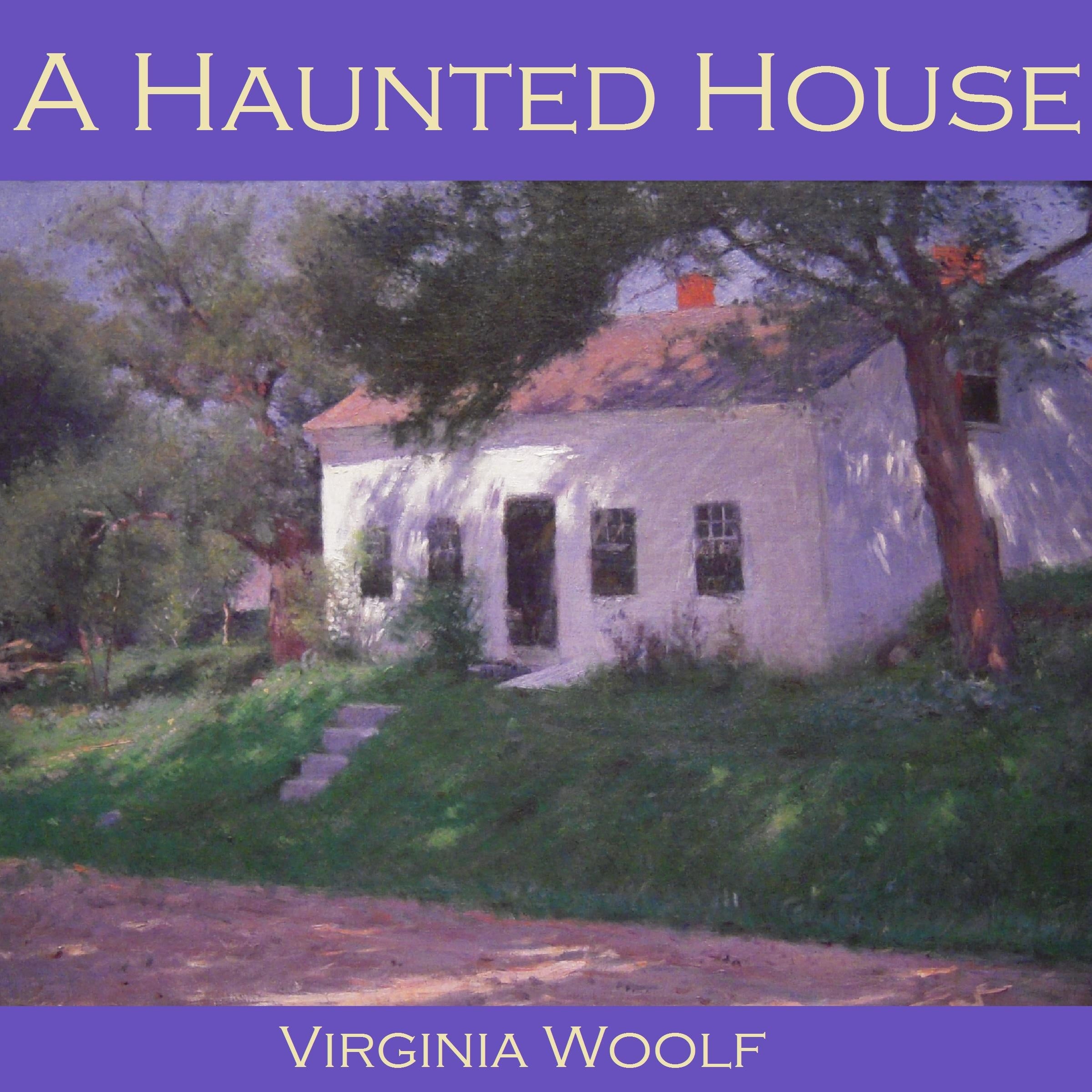 A Haunted House