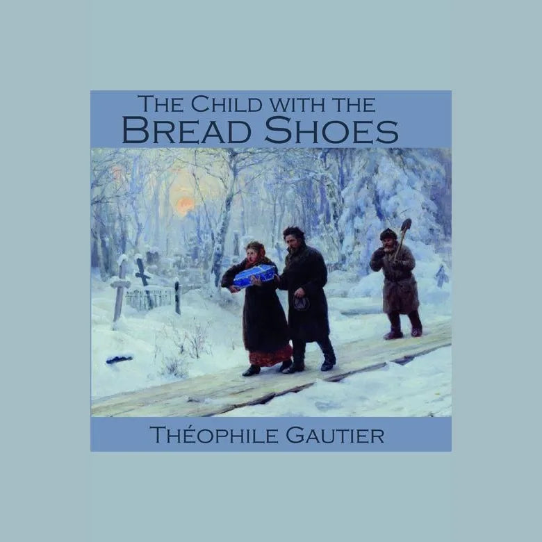 The Child with the Bread Shoes
