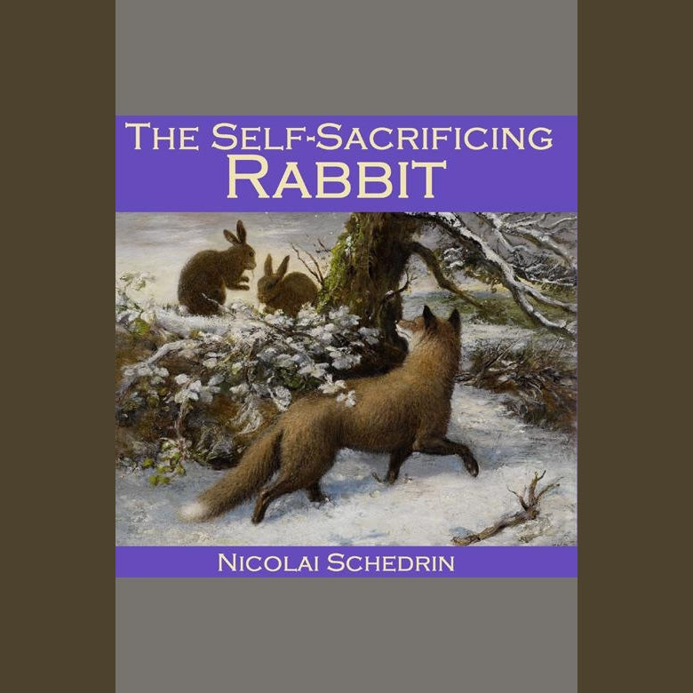 The Self-Sacrificing Rabbit