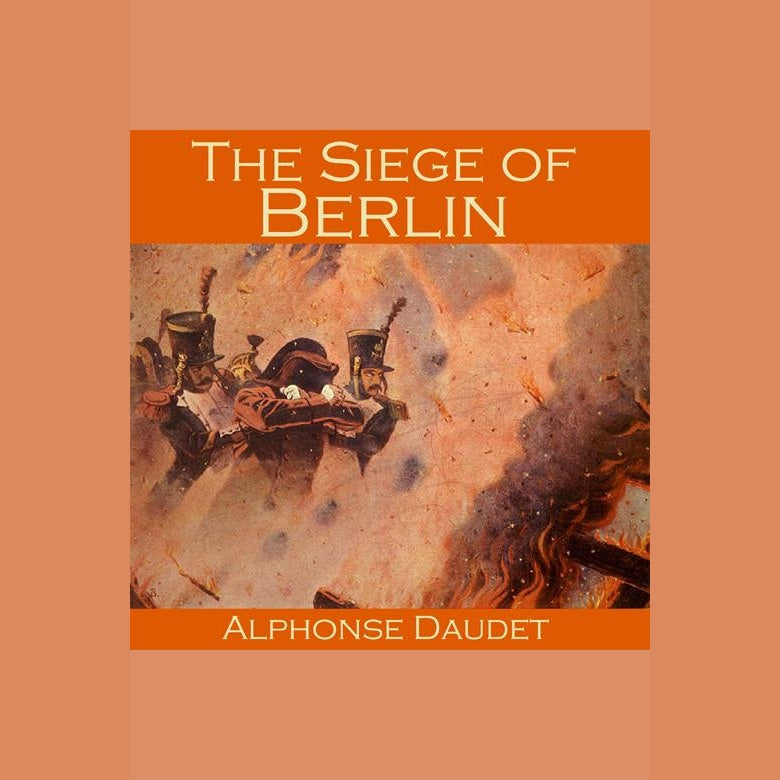 The Siege of Berlin