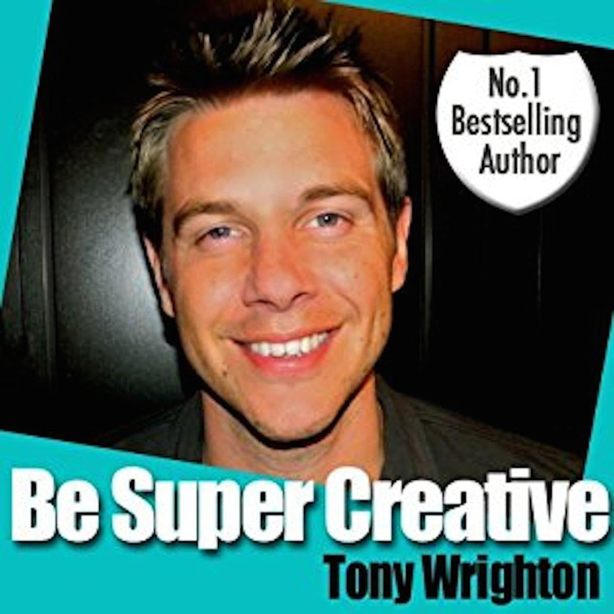 Be Super Creative