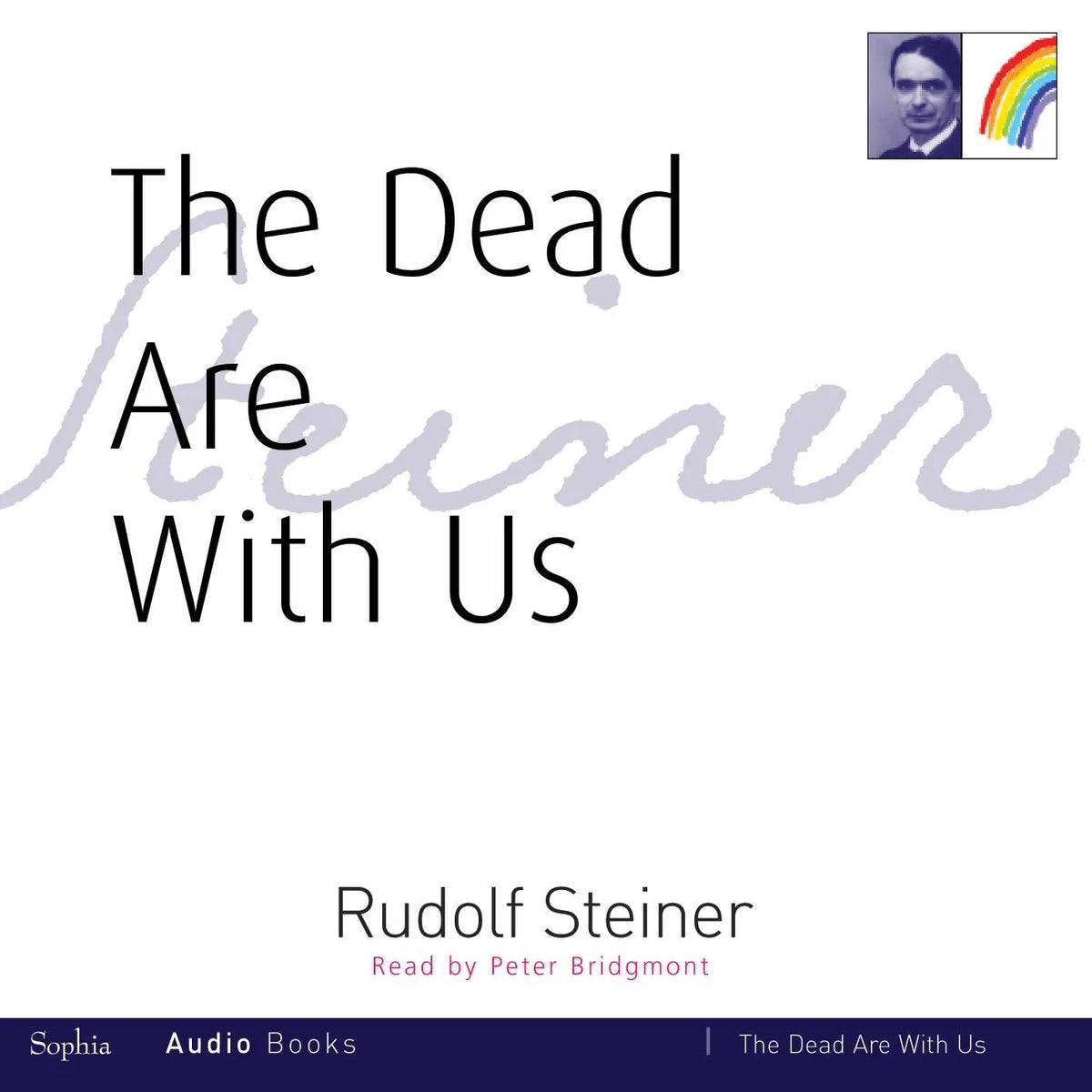 The Dead are with us