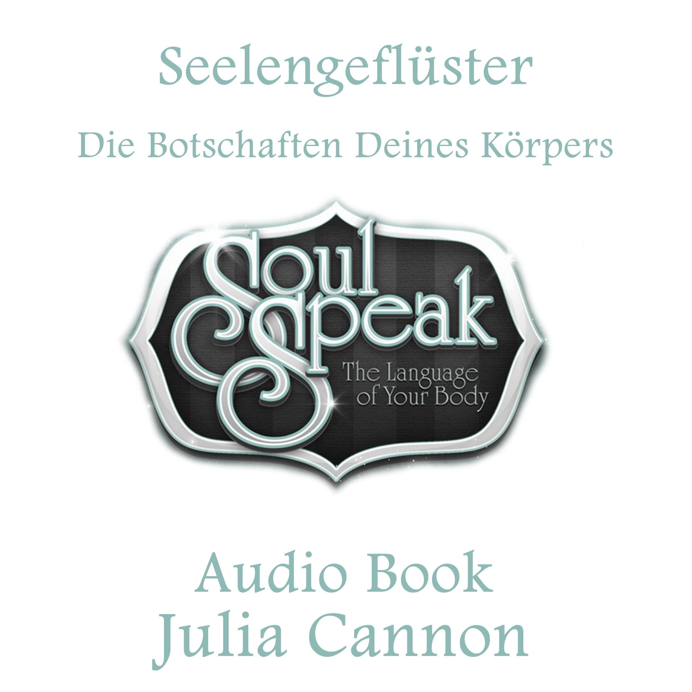 Seelengeflüster-Die Botschaften Deines Körpers