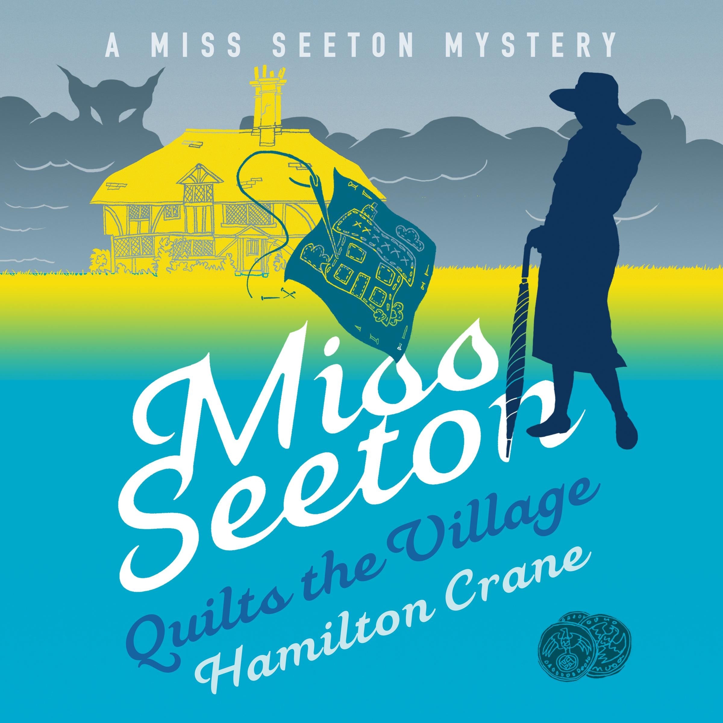 Miss Seeton Quilts the Village