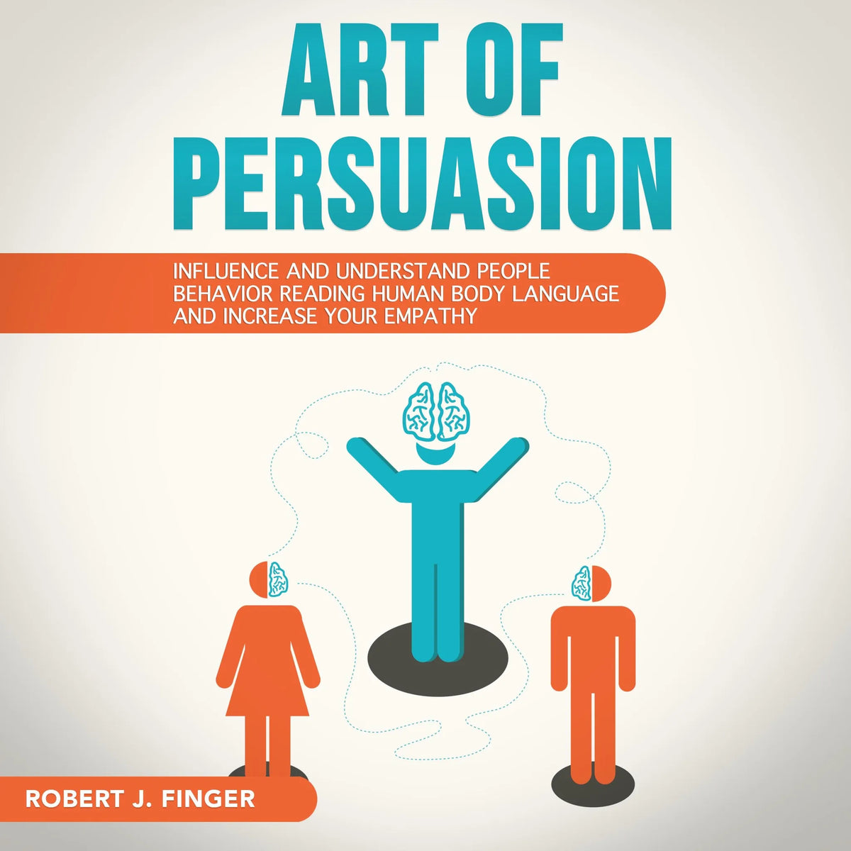 ART OF PERSUASION