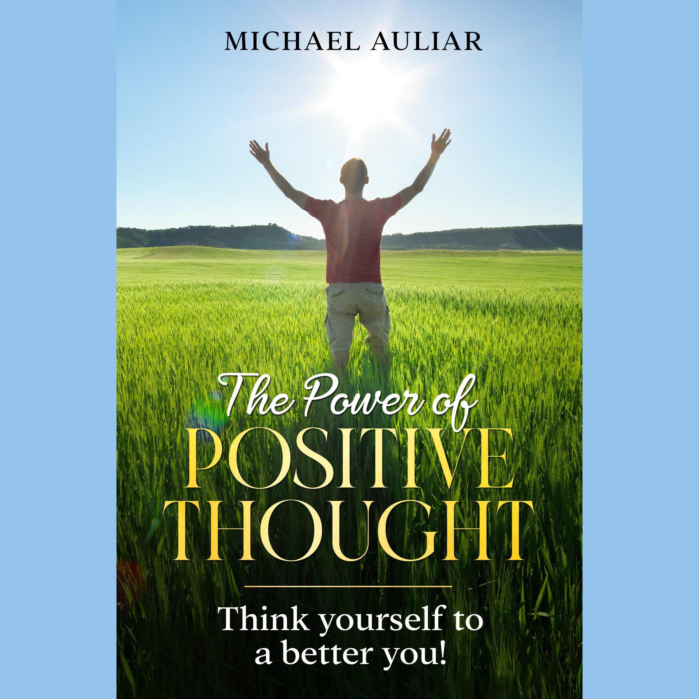 The Power of Positive Thought