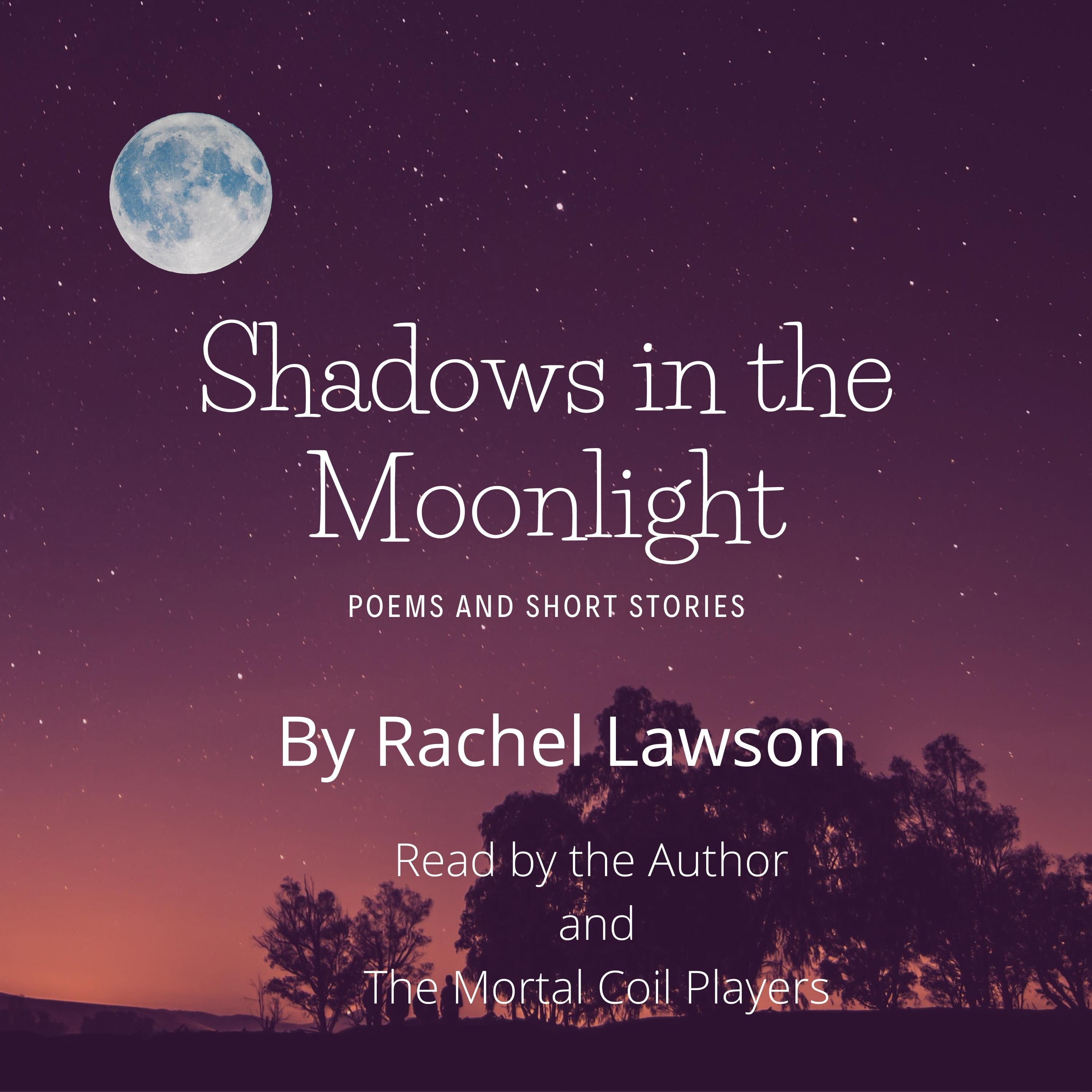 Shadows In the Moonlight