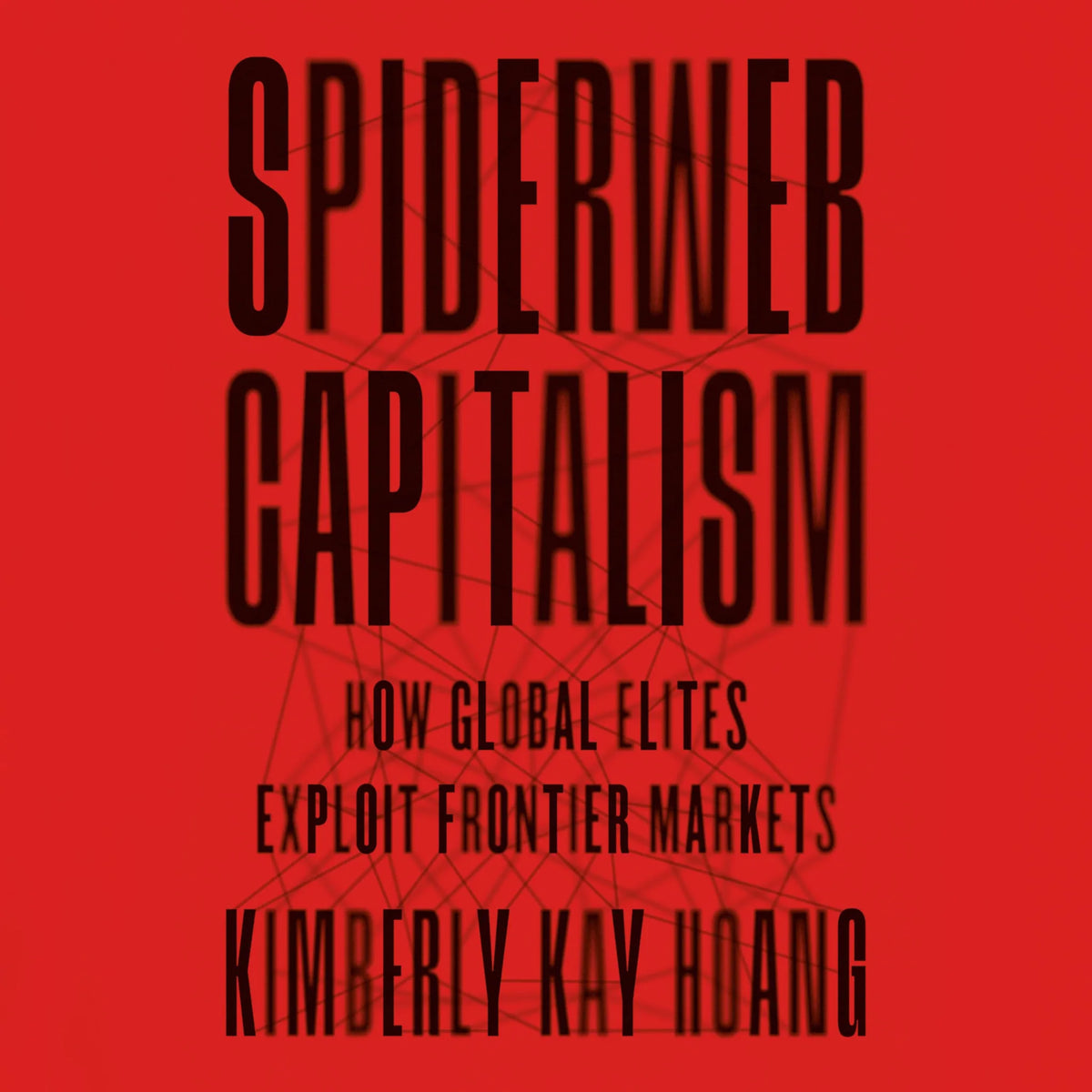 Spiderweb Capitalism