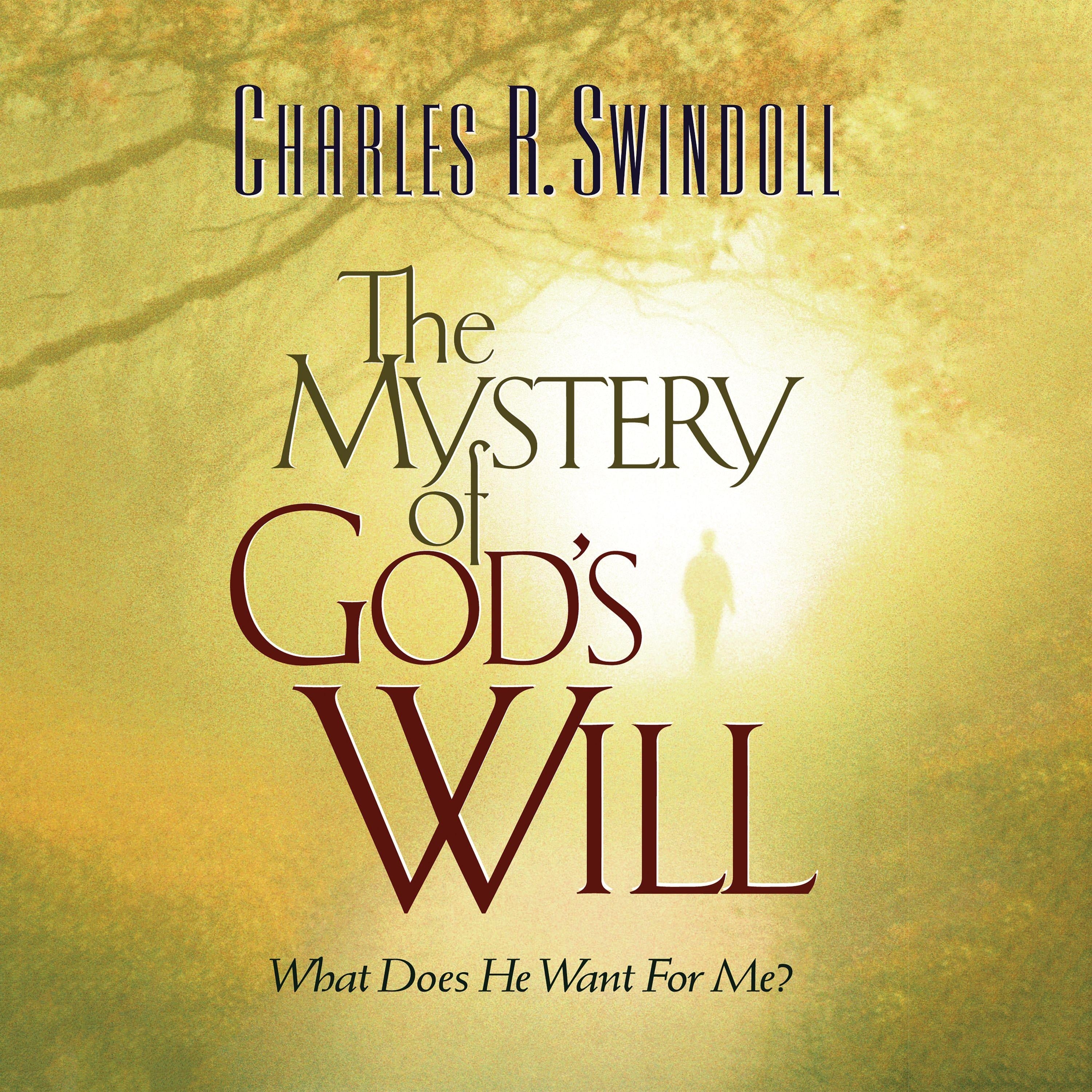 The Mystery of God's Will