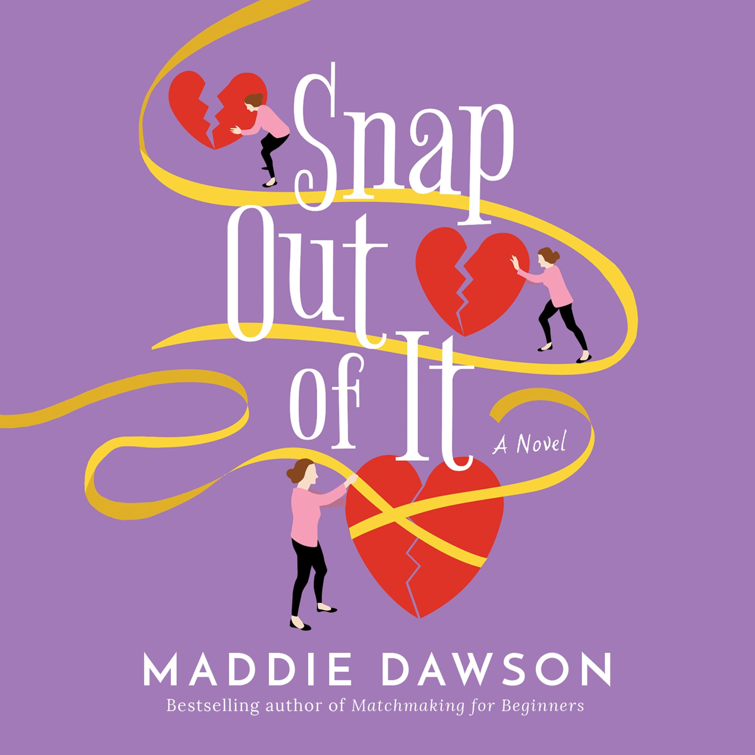 Snap Out of It