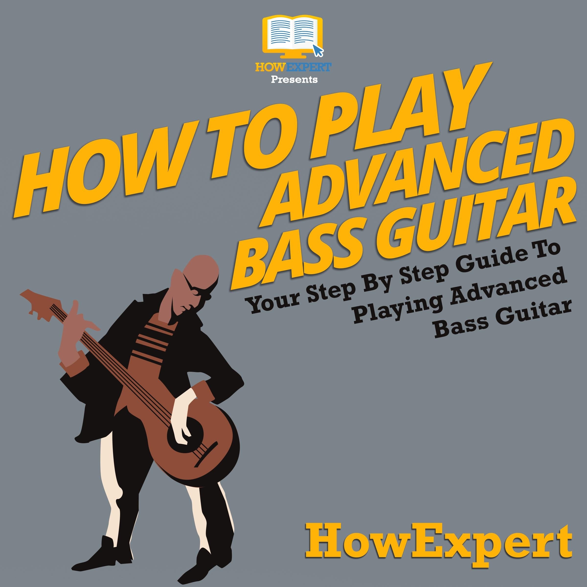 How To Play Advanced Bass Guitar