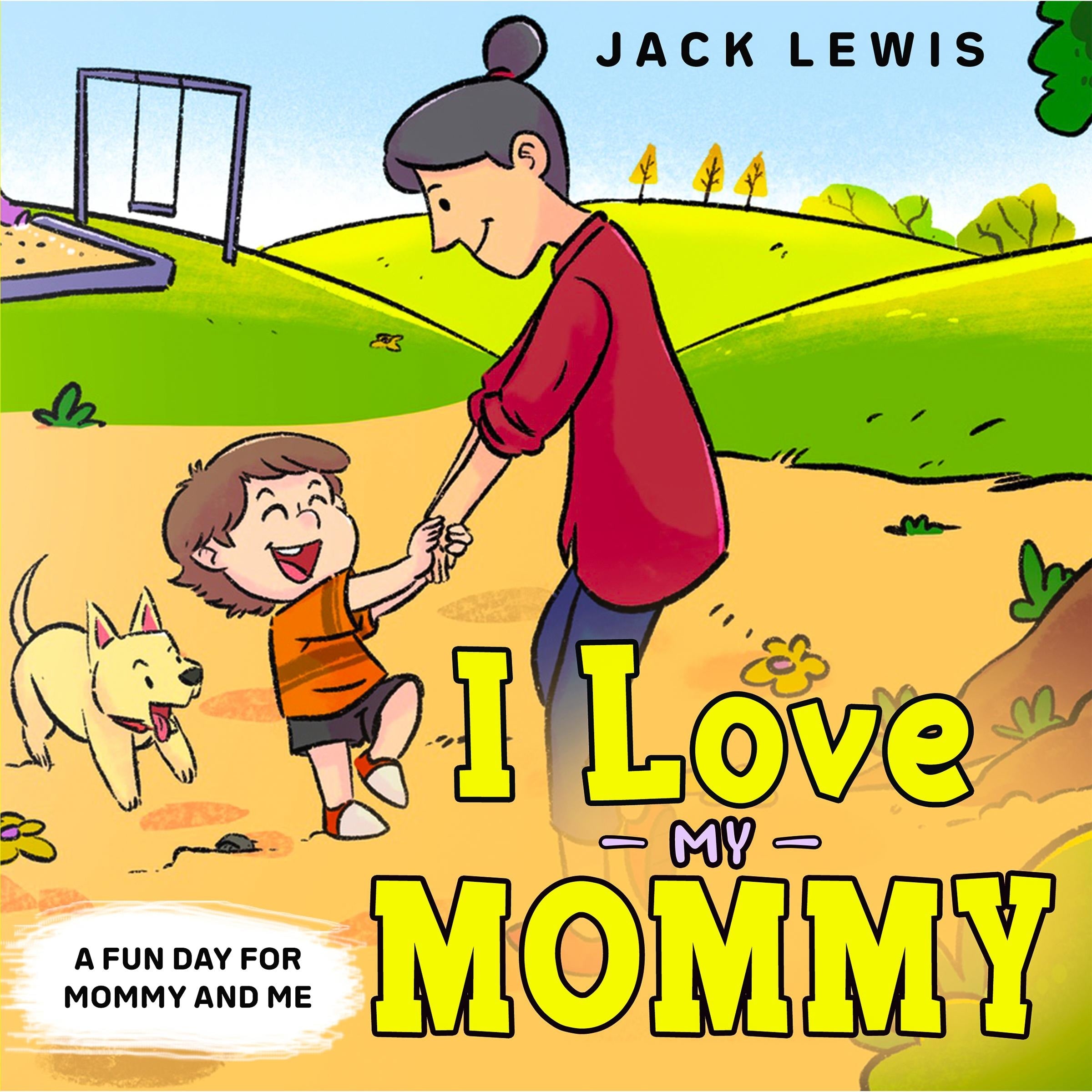 I Love My Mommy