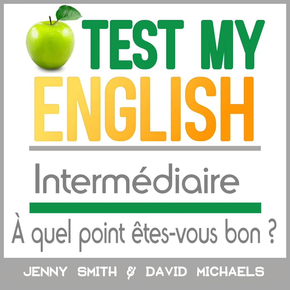 Test My English Intermédiaire