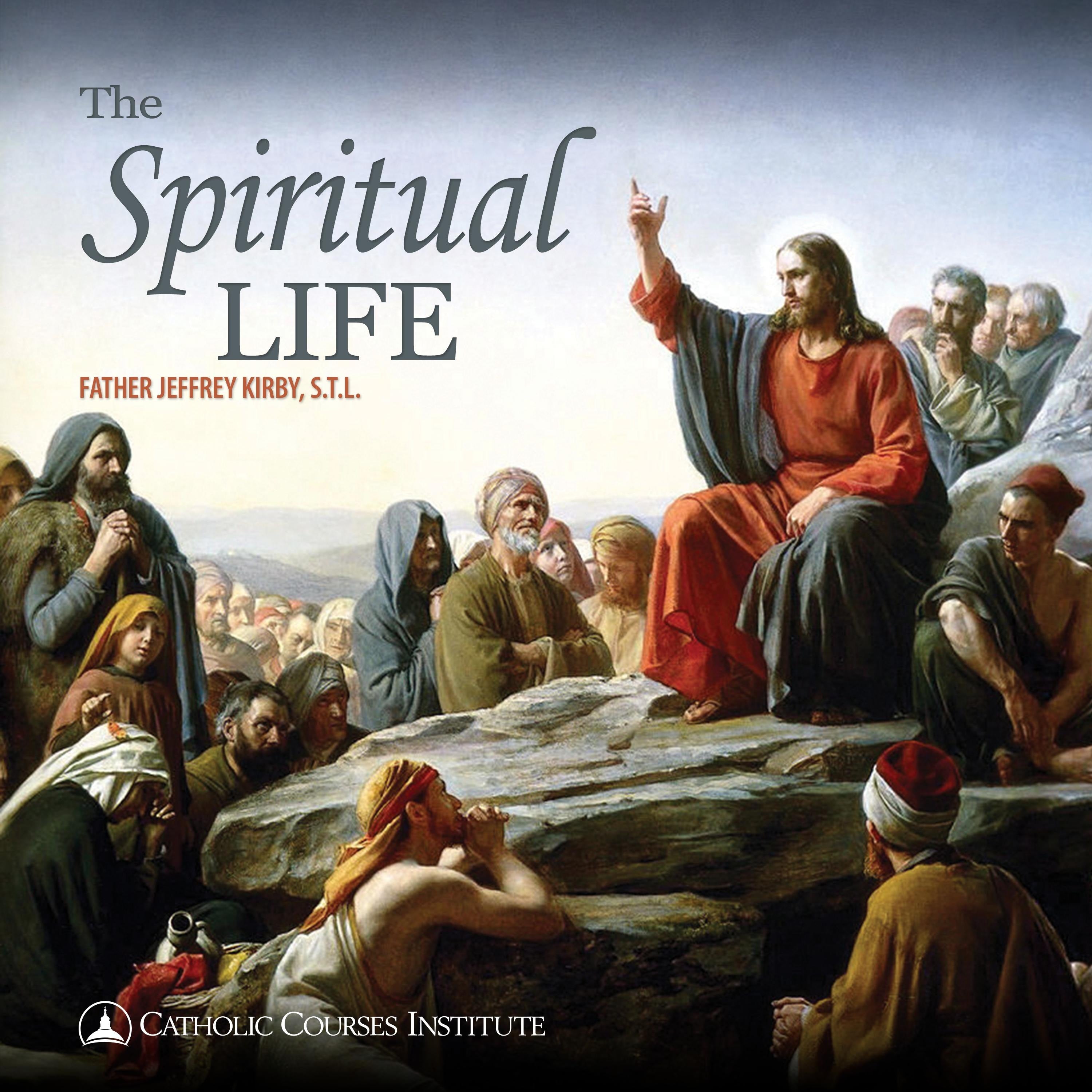 The Spiritual Life