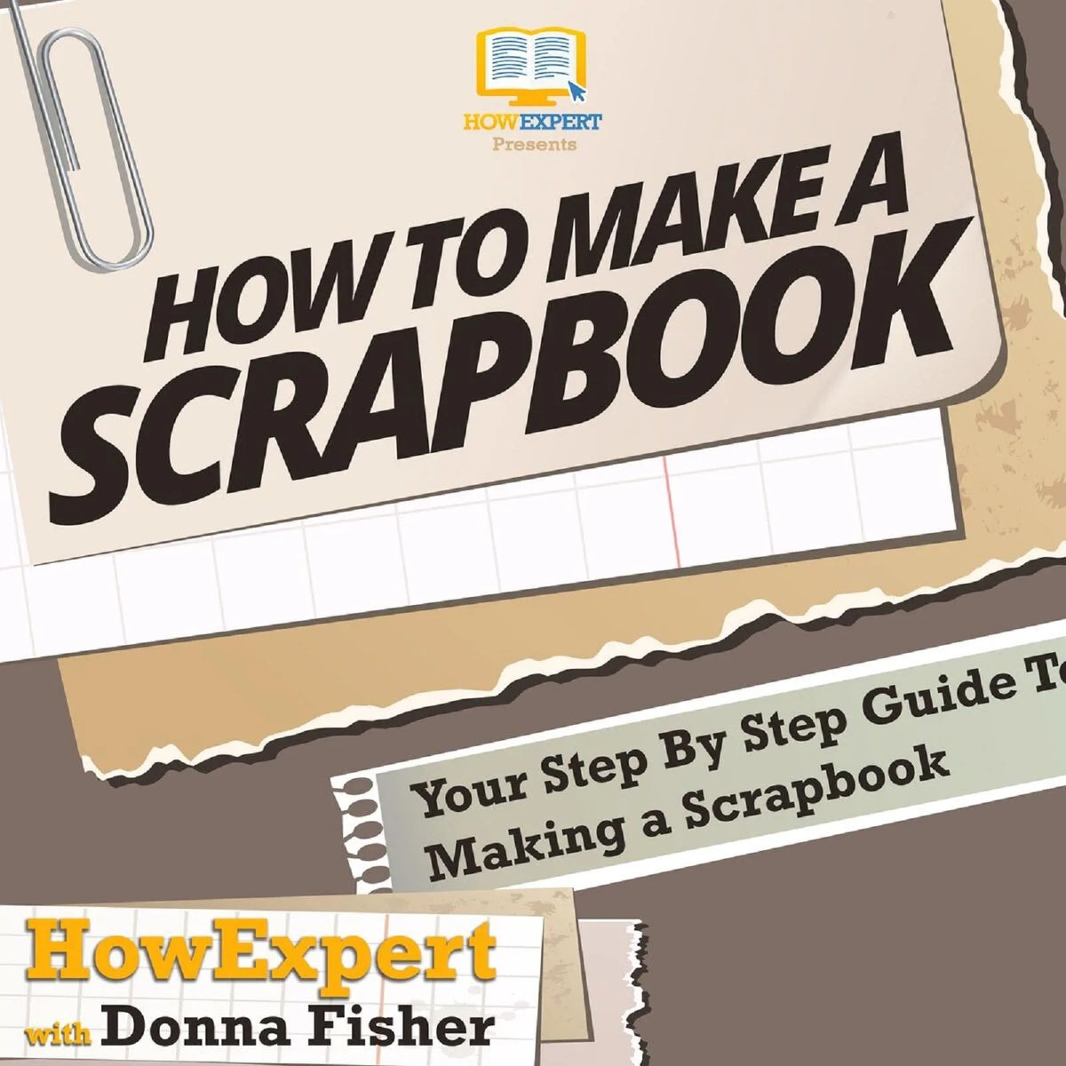 How to Make a Scrapbook
