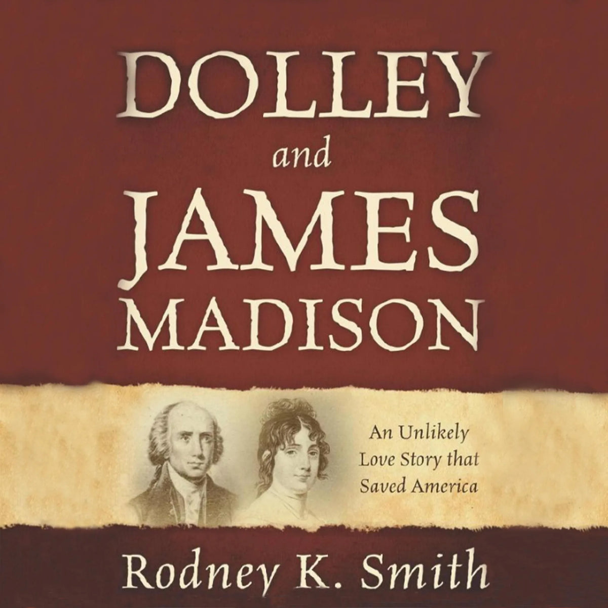 Dolley and James Madison