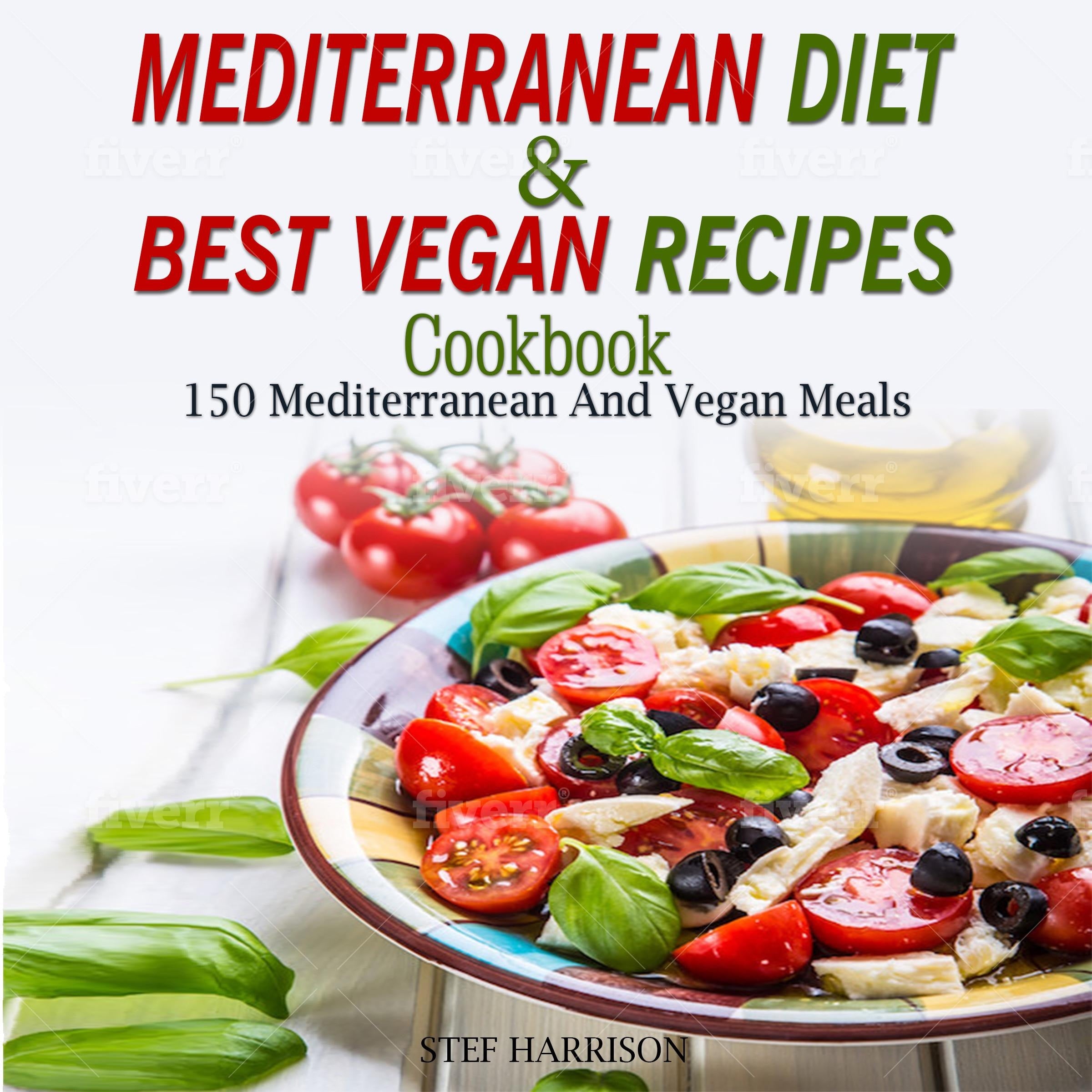 Mediterranean Diet Cookbook & Best Vegan Recipes