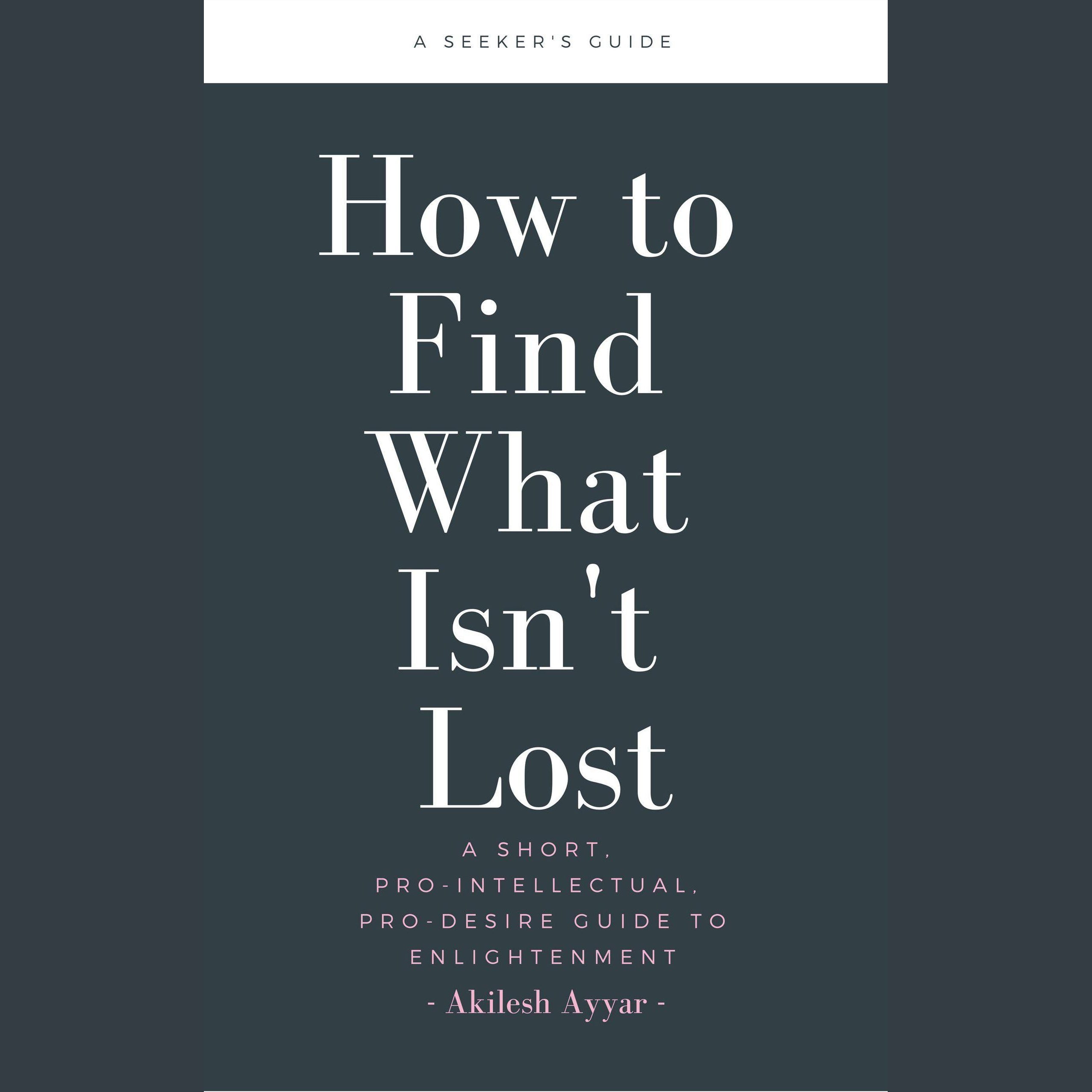 How to Find What Isn't Lost
