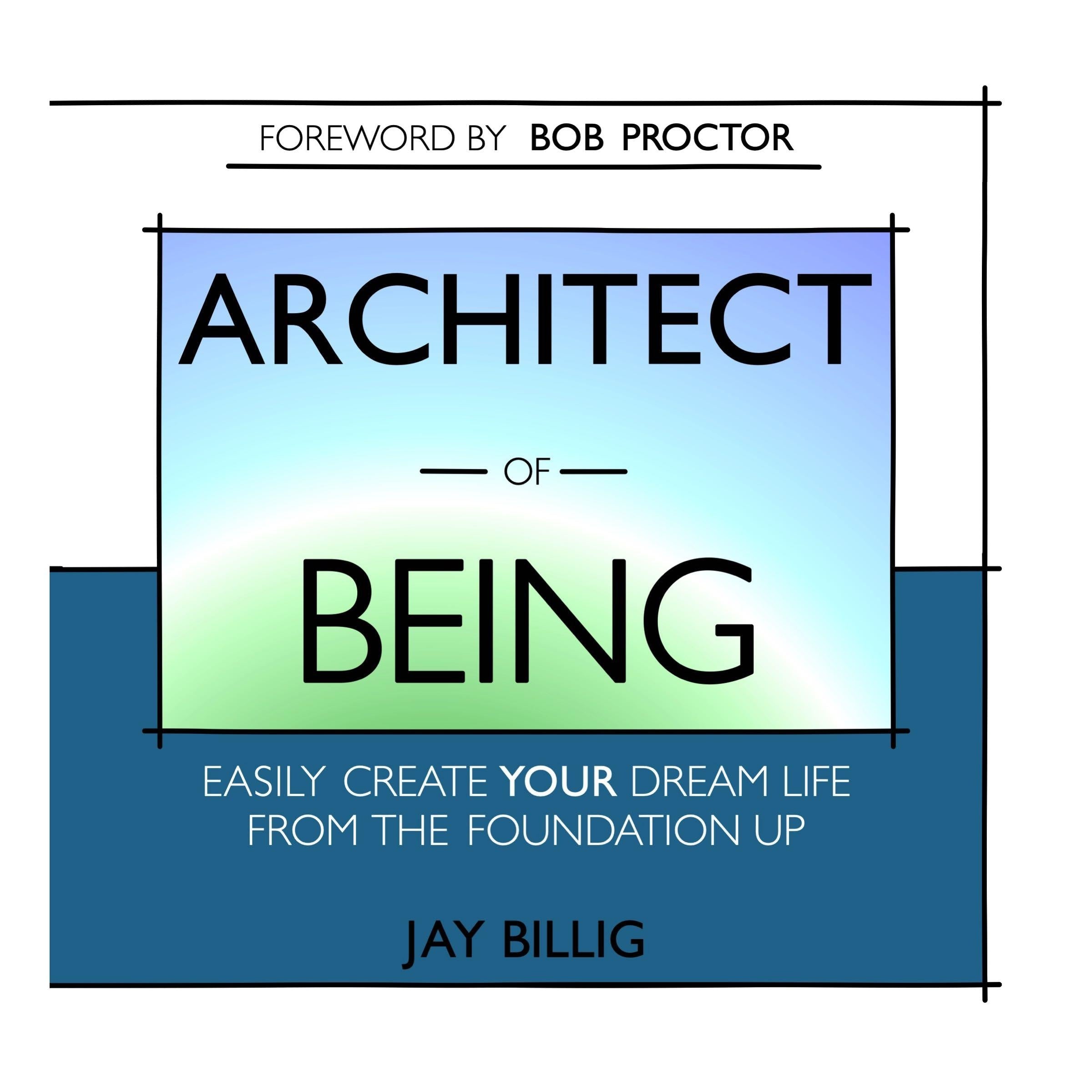 Architect of Being
