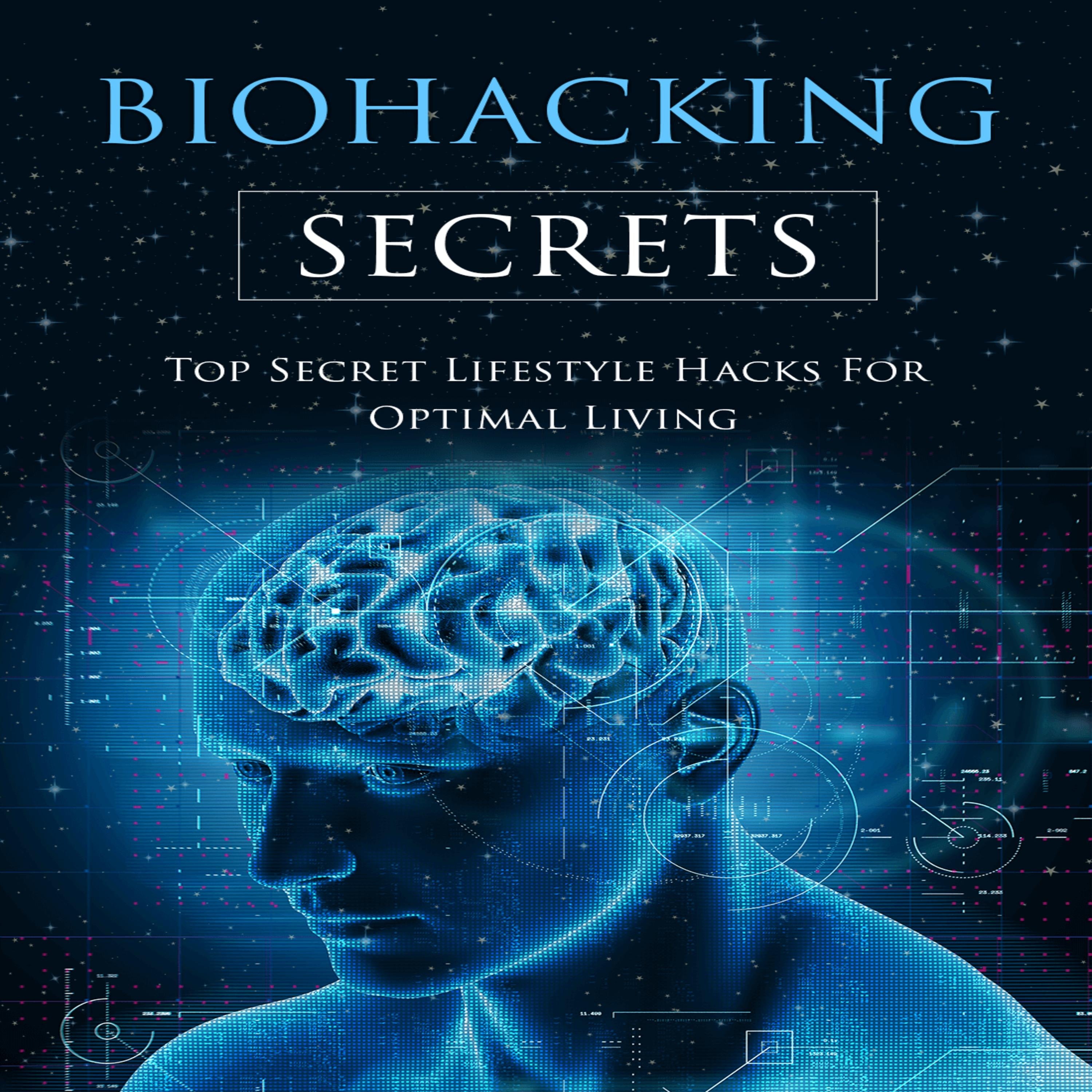 The Biohacking Secrets