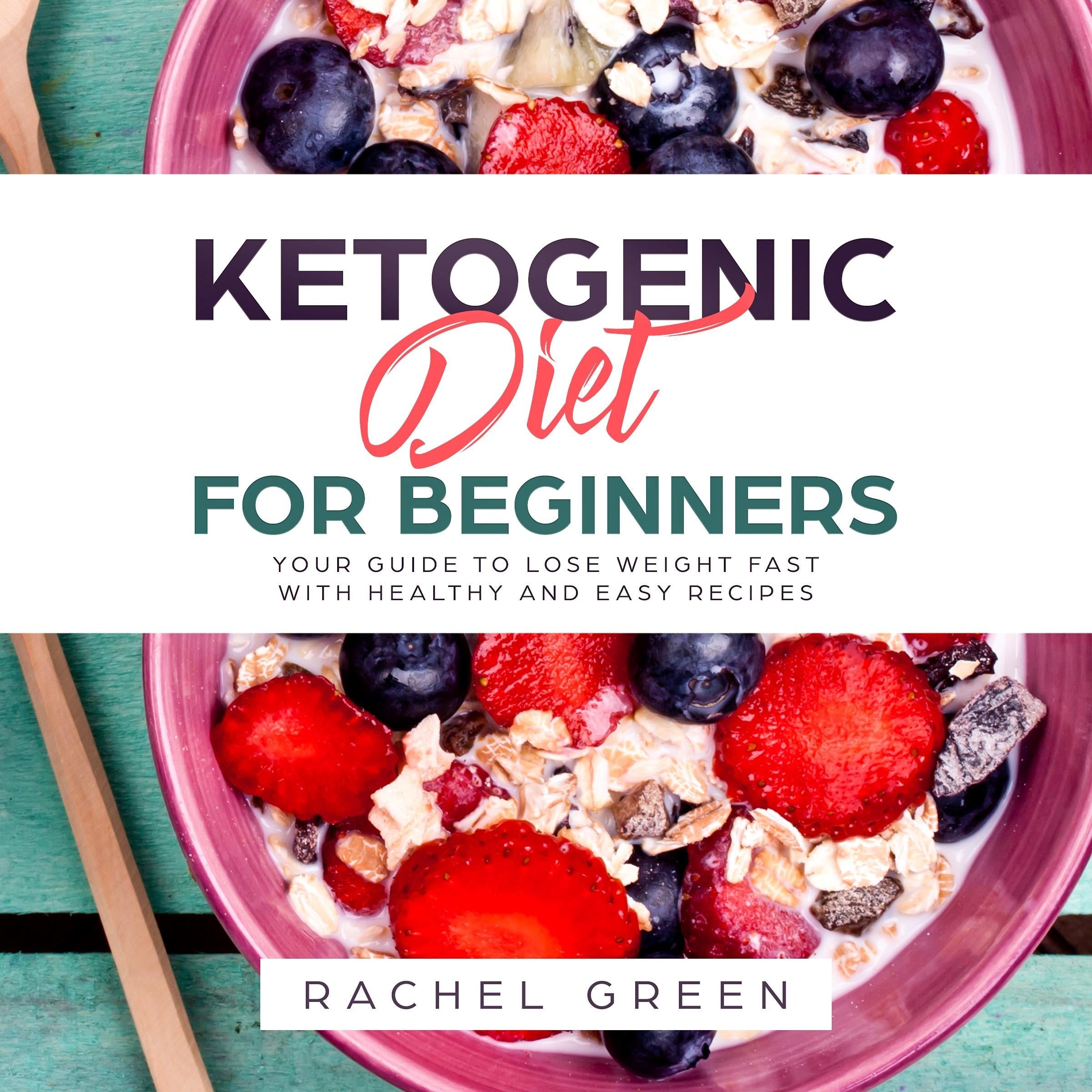 Ketogenic Diet for Beginners
