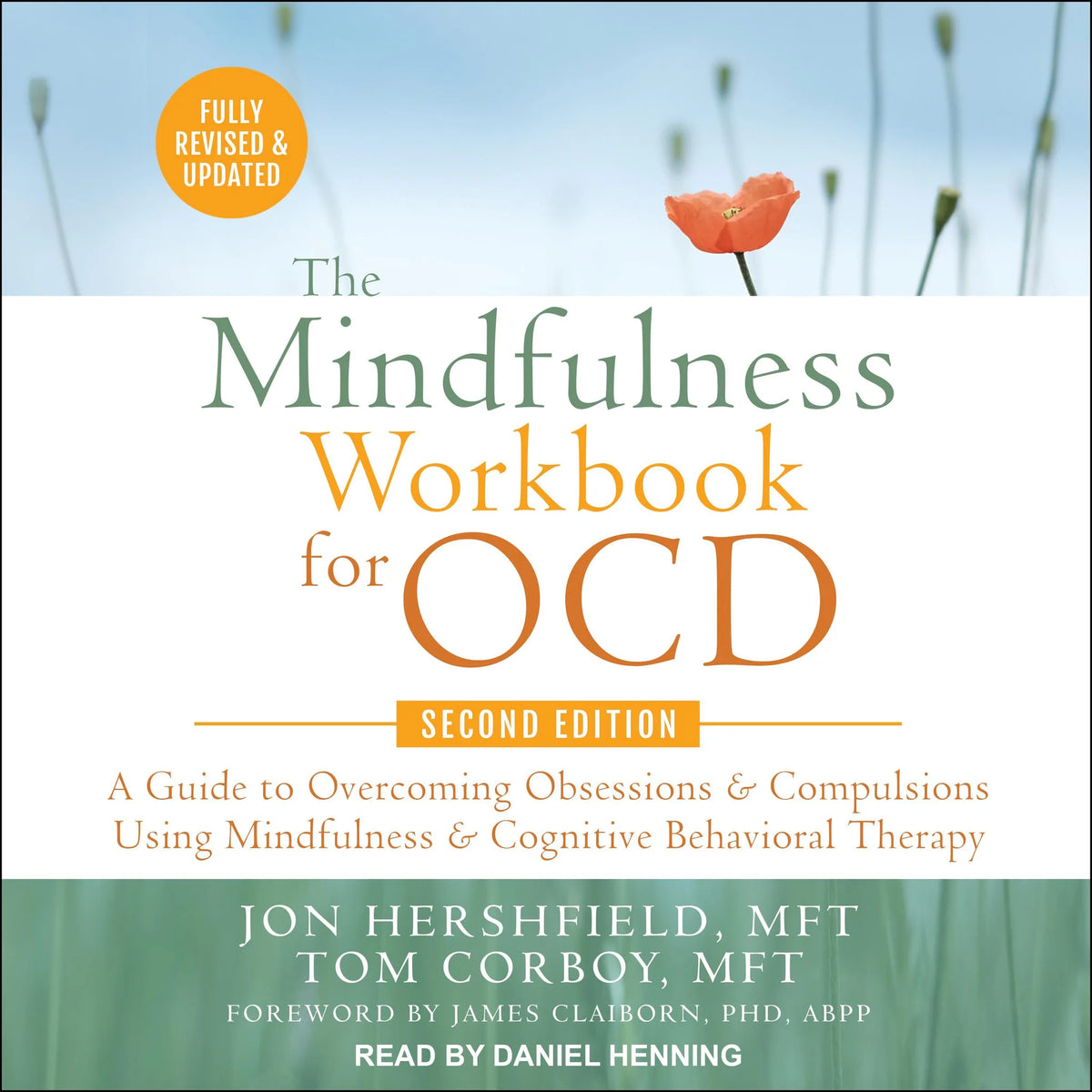 The Mindfulness Workbook for OCD, Second Edition