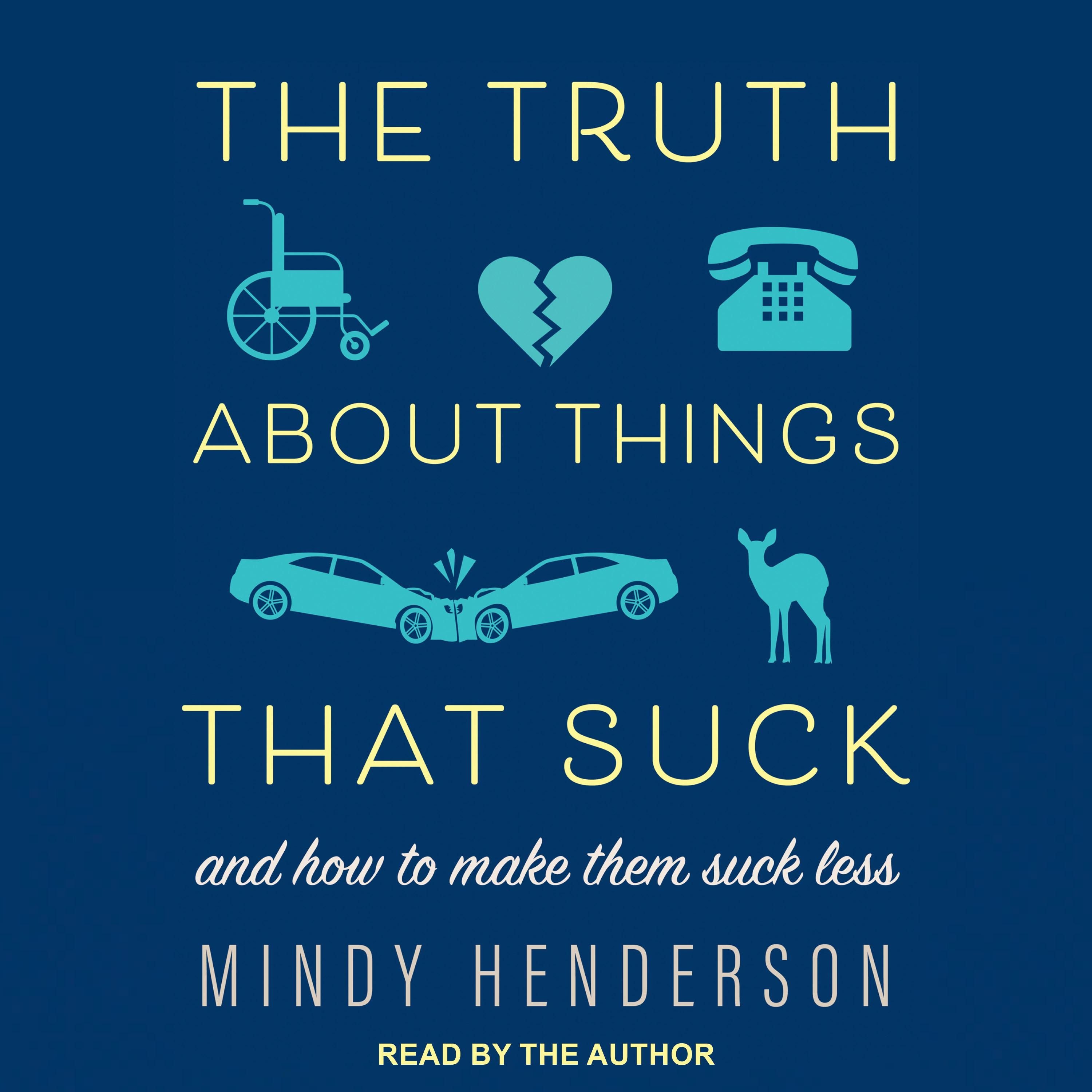 The Truth About Things that Suck