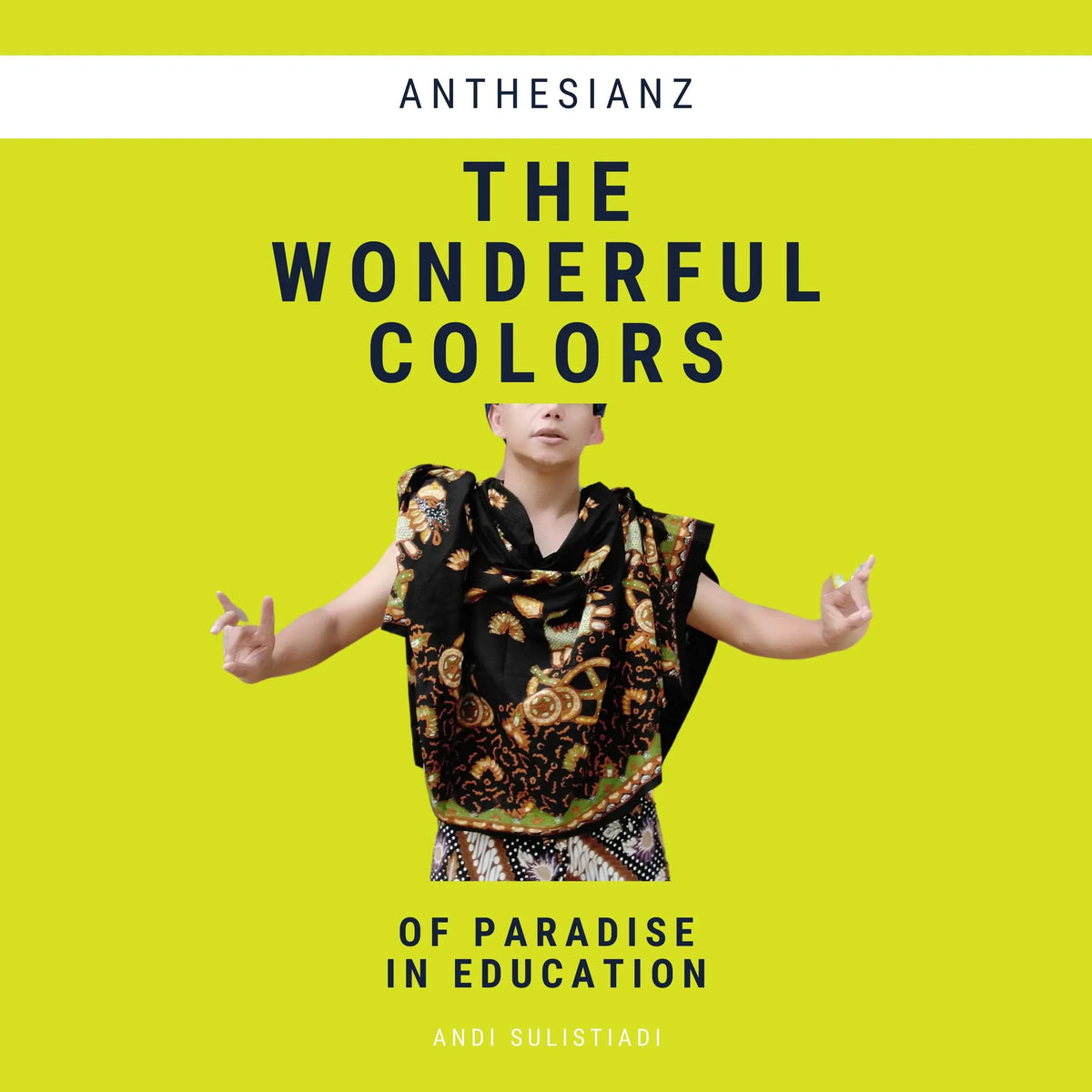 The Wonderful Colors of Paradise in Education