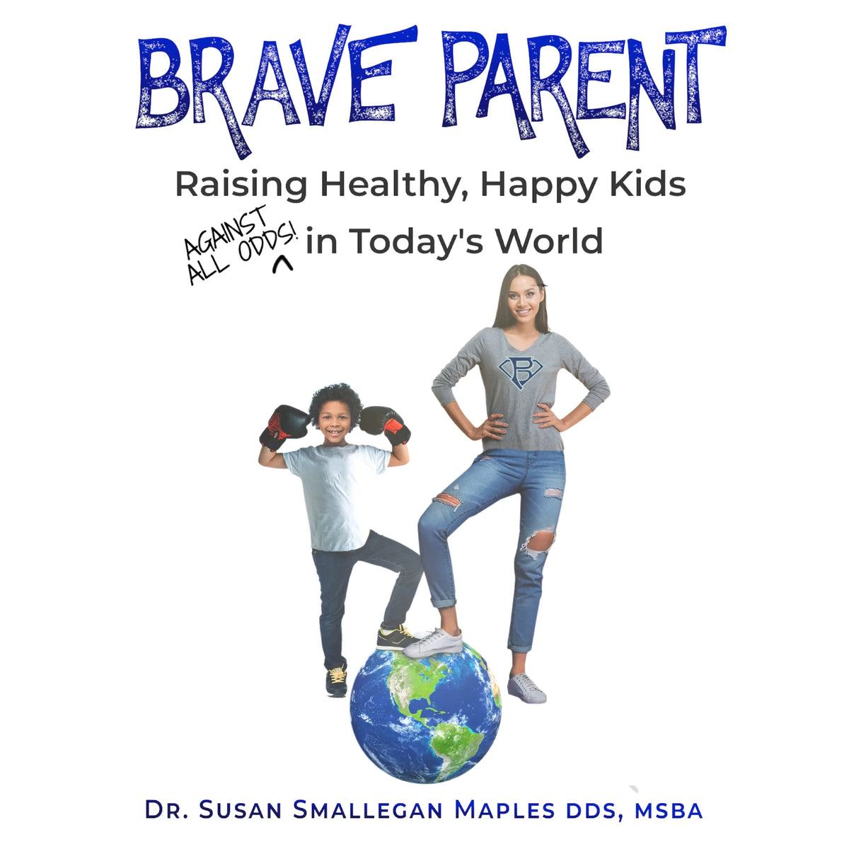 Brave Parent