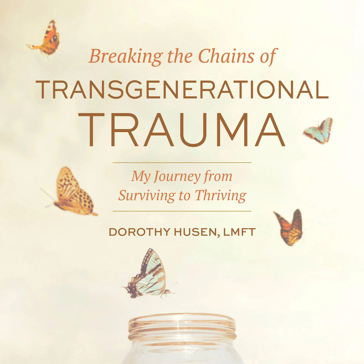 Breaking the Chains of Transgenerational Trauma