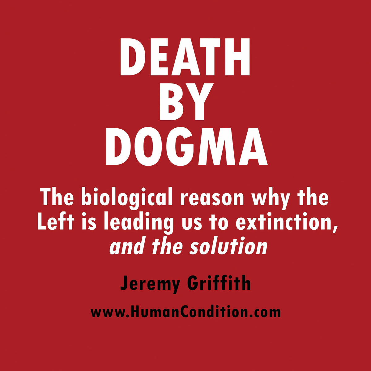 Death by Dogma
