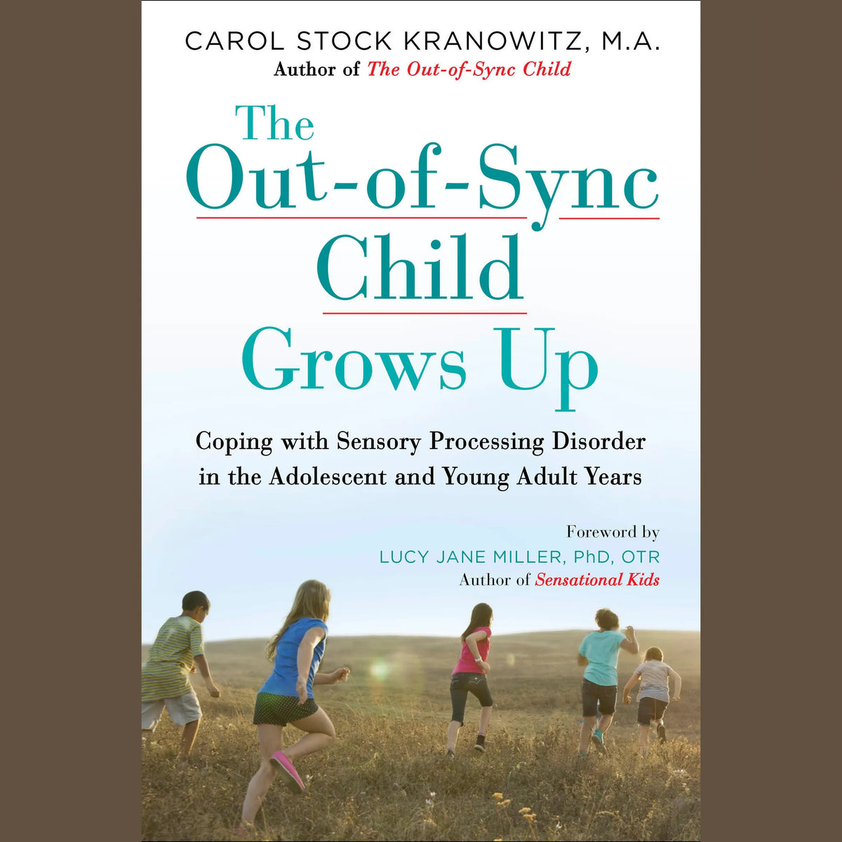 The Out-of-Sync Child Grows Up