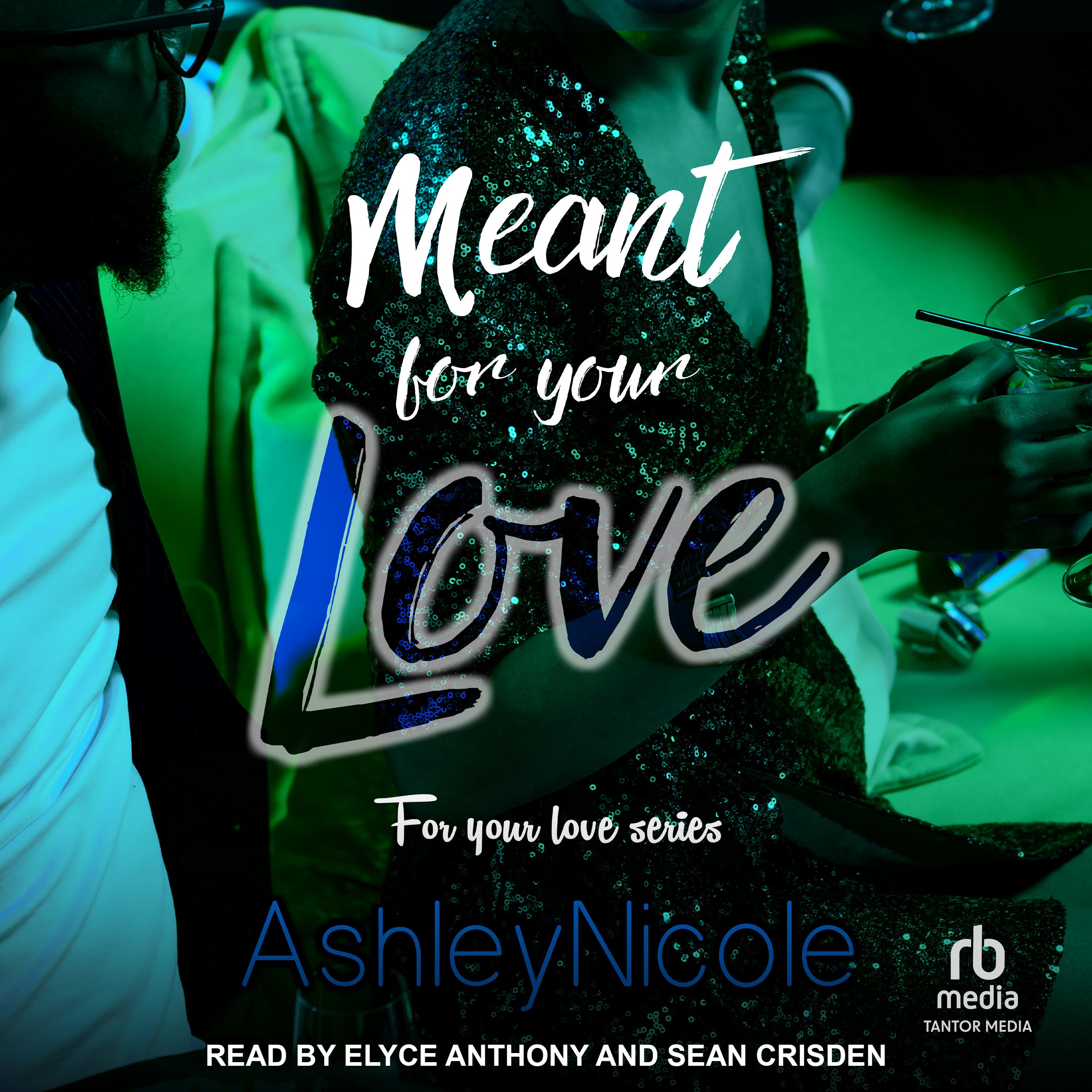 Meant for your Love