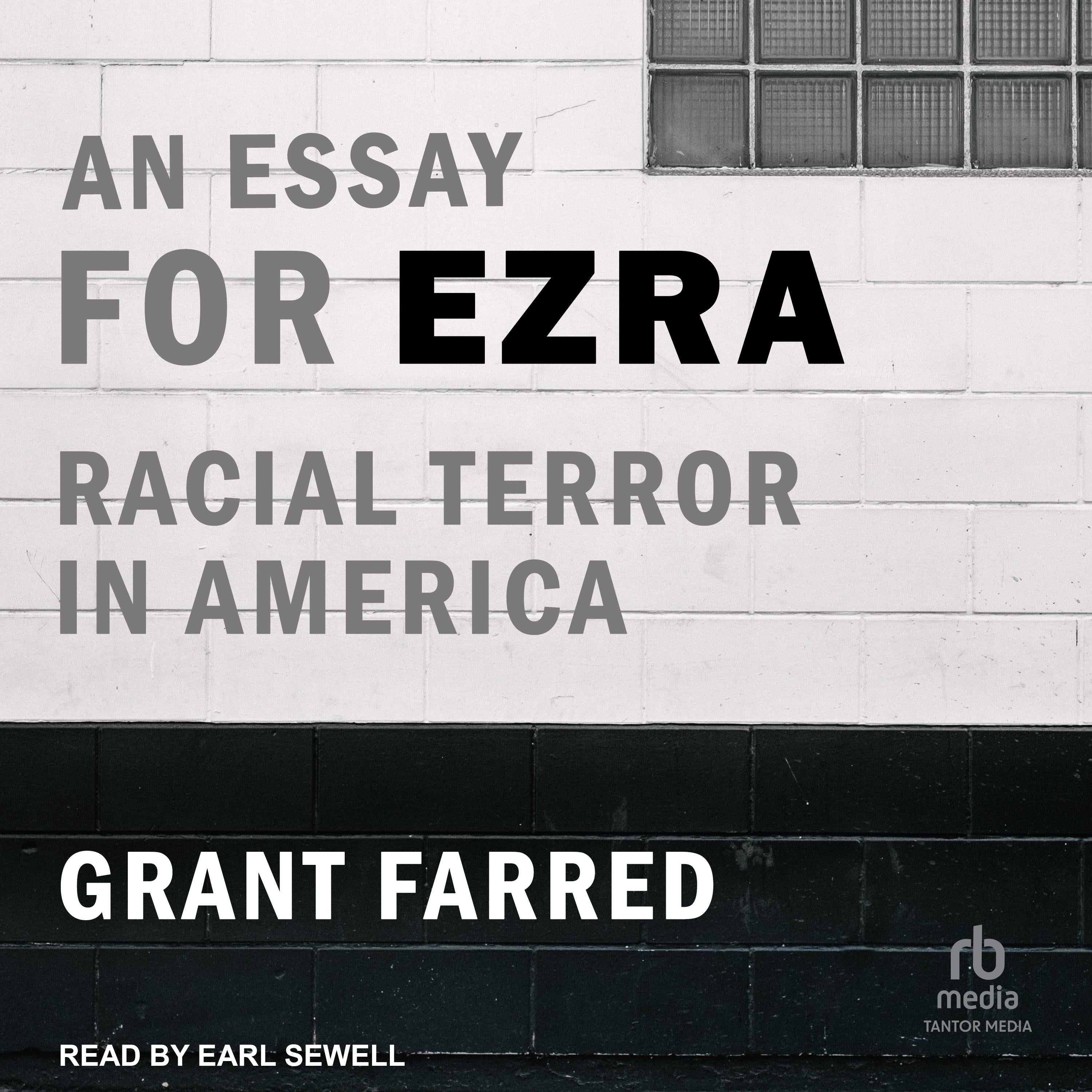 An Essay for Ezra