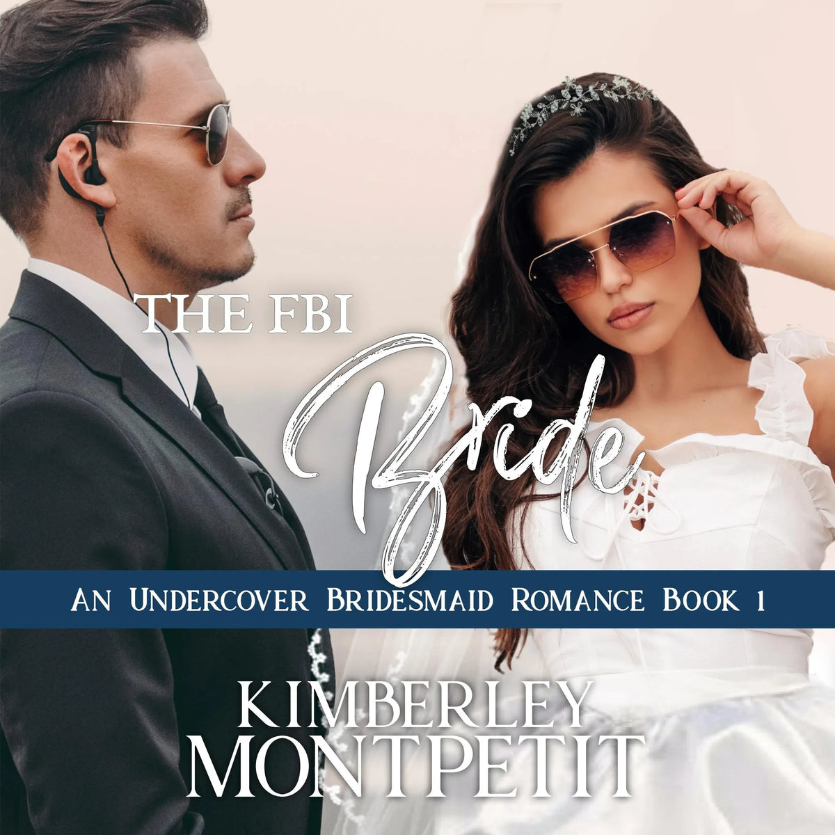 The FBI Bride: Sweet Romantic Suspense